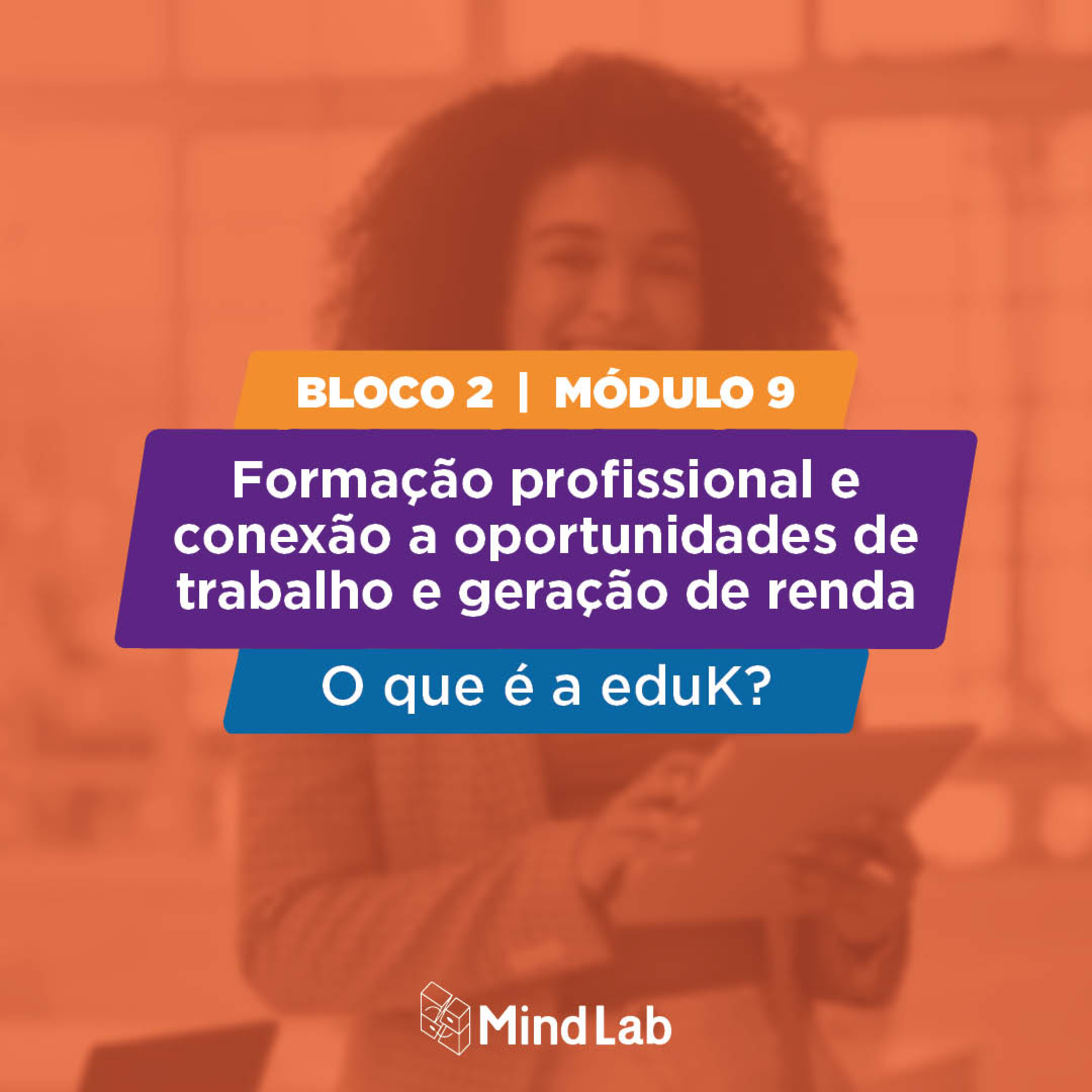 #09 O que é a eduK?  episode artwork