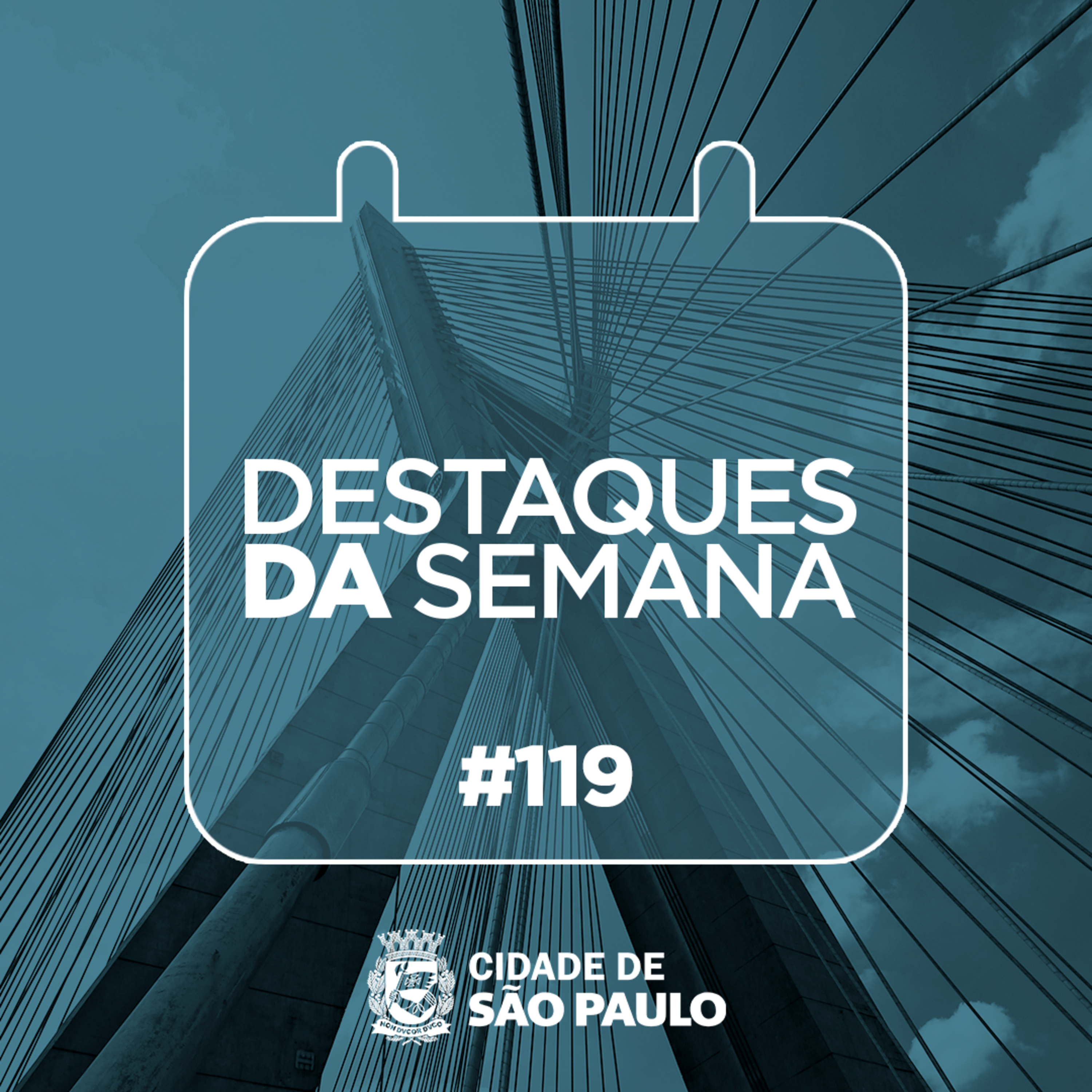 Destaques da semana paulistana