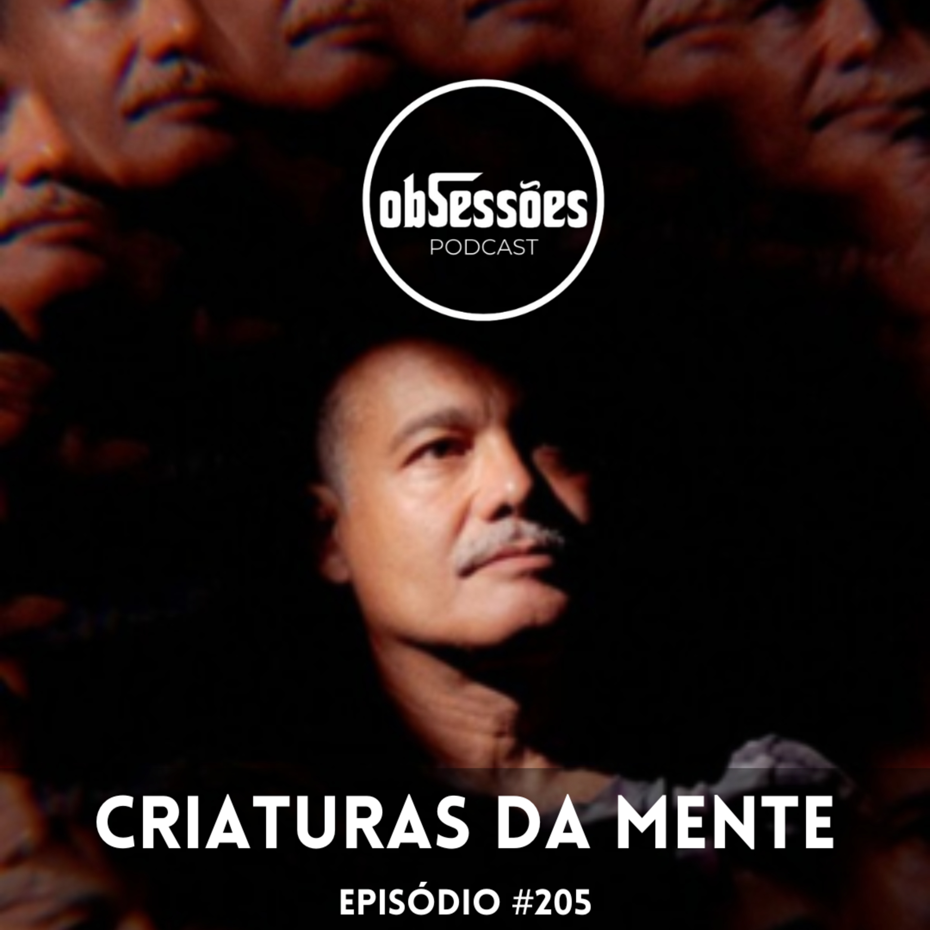 CRIATURAS DA MENTE #205
