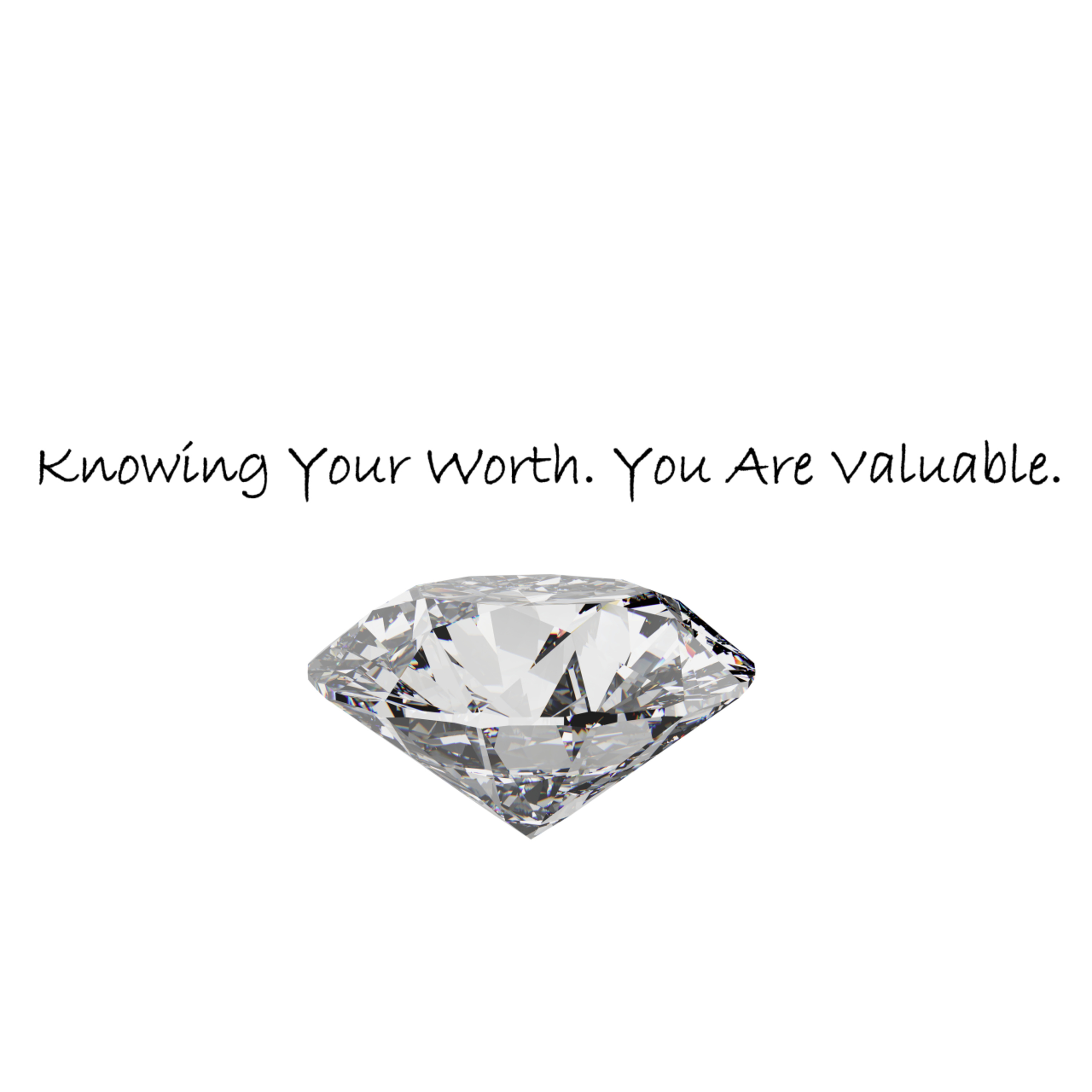 Knowing Your Worth. You Are Valuable. episode artwork