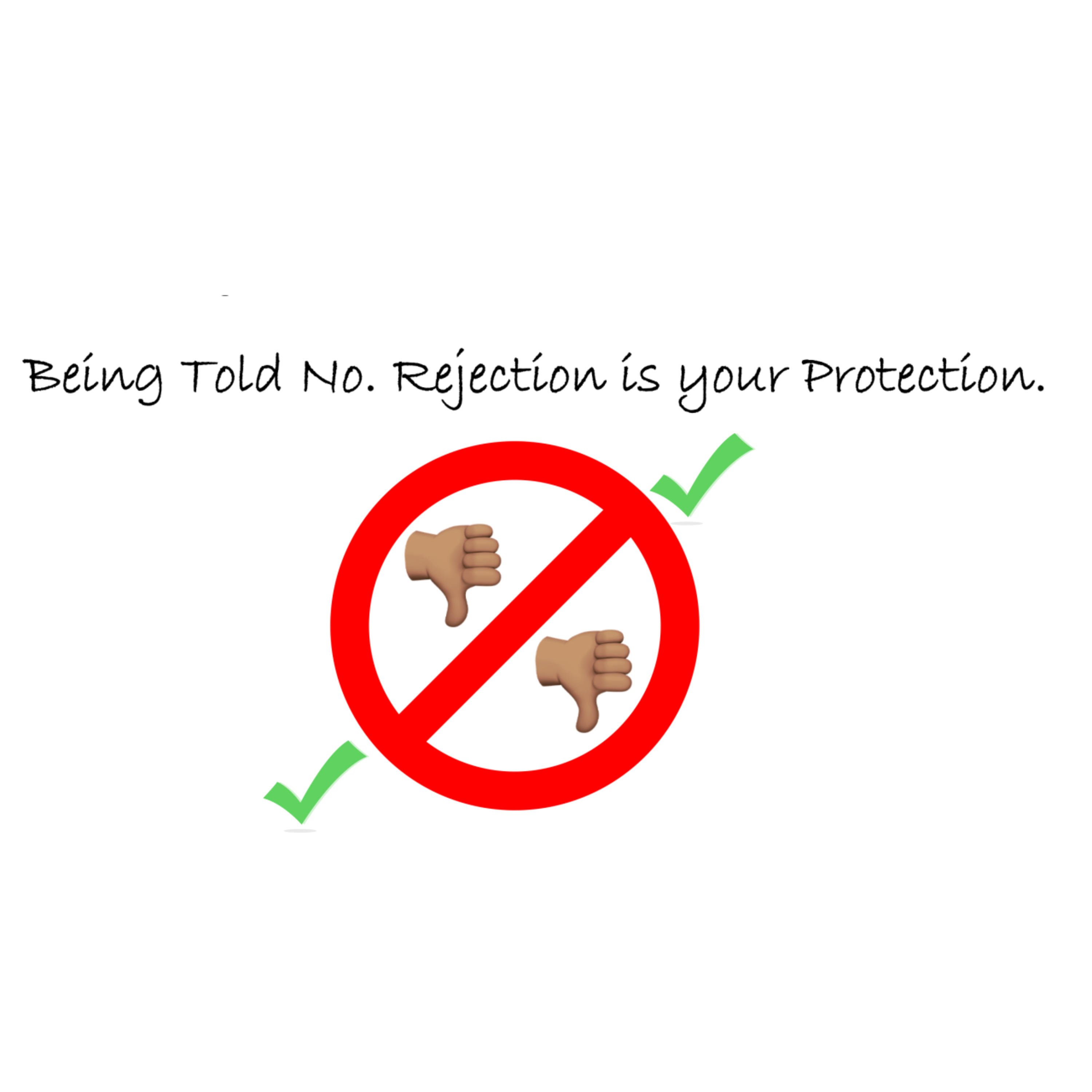 Being Told No. Rejection is your Protection. episode artwork