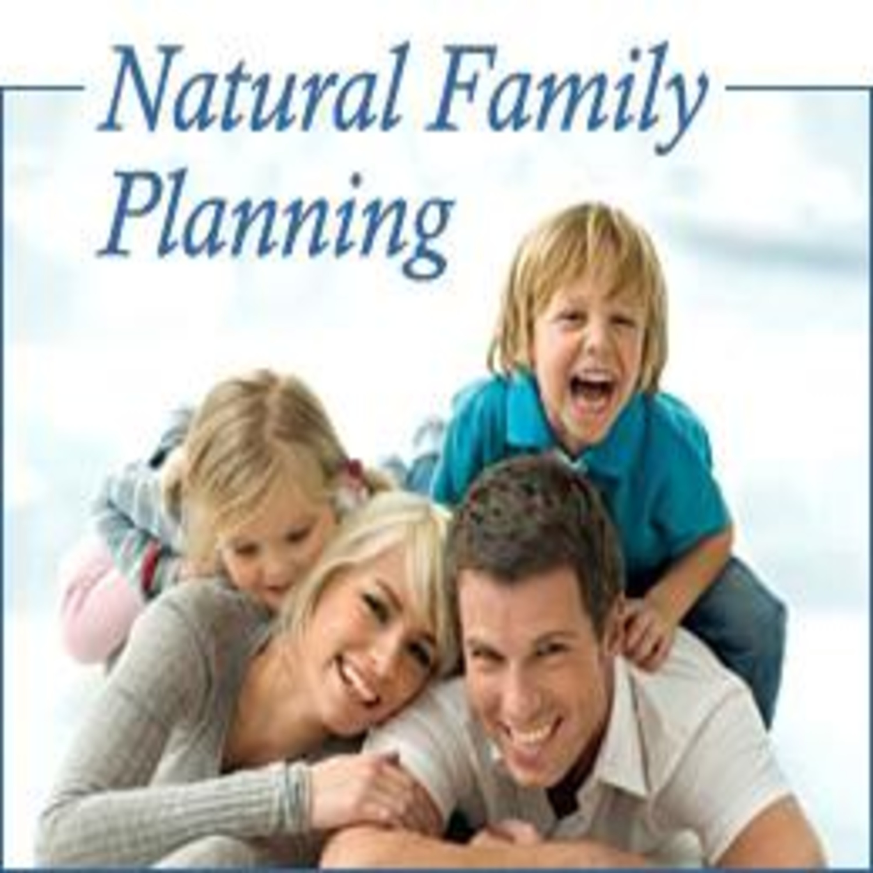 Contraception & Natural Family Planning episode artwork