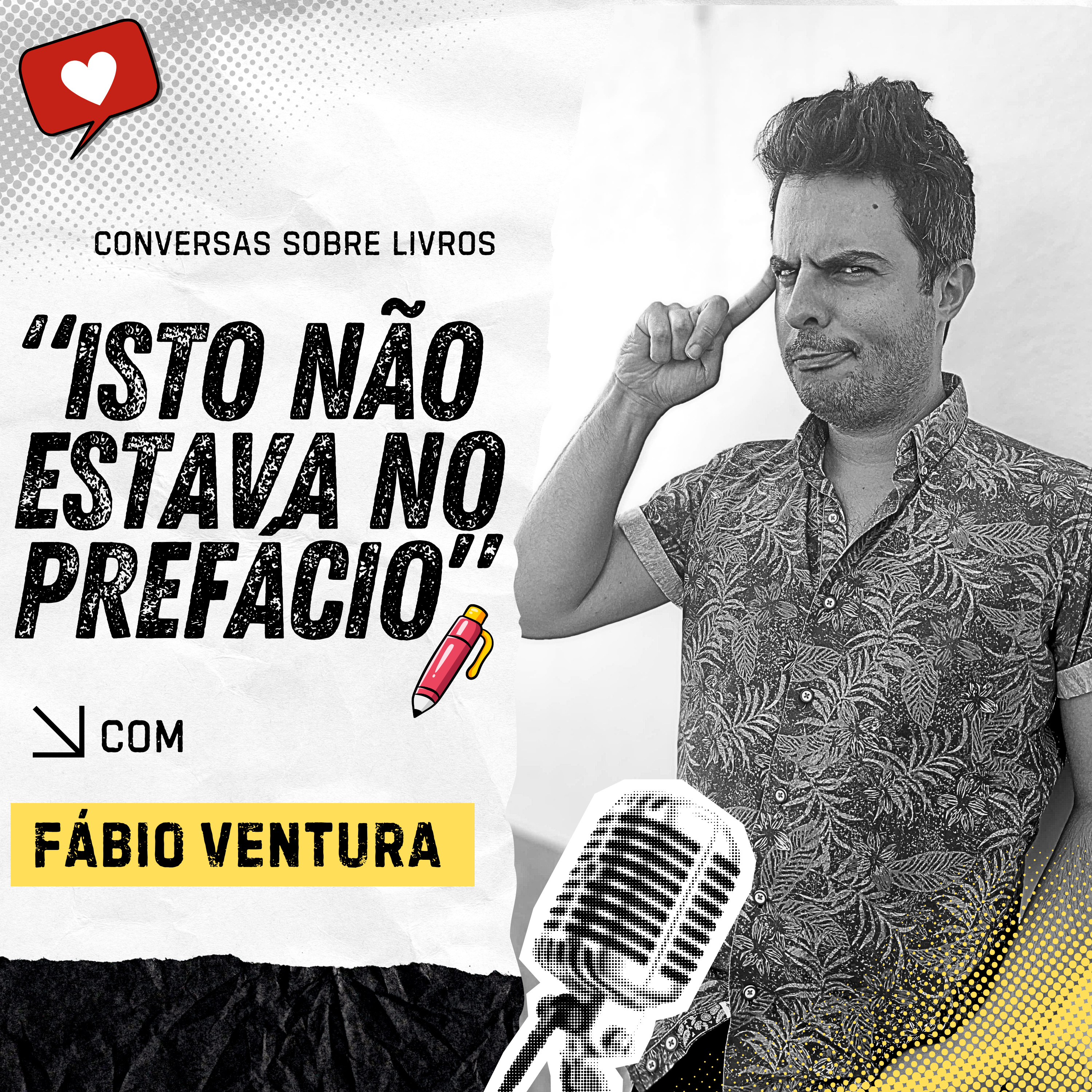 Isto não estava no prefácio #3 Fábio Ventura