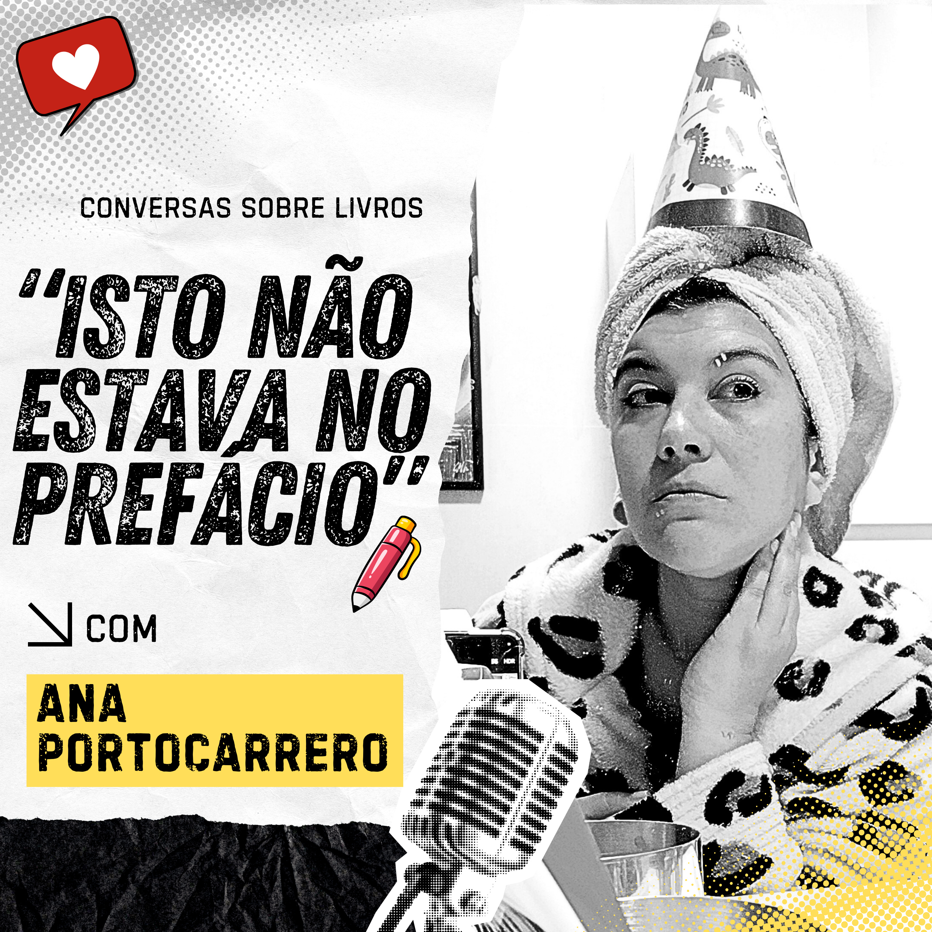 🎙️ Isto não estava no prefácio #10 Ana Portocarrero