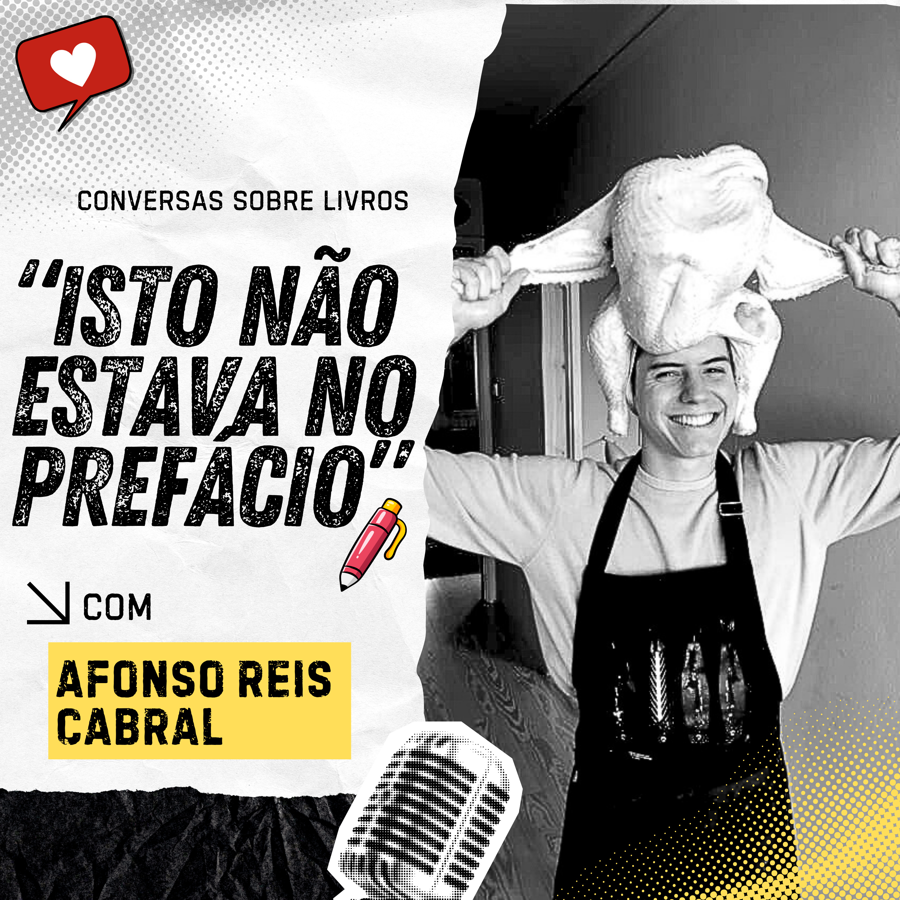 Isto não estava no prefácio #21 Afonso Reis Cabral