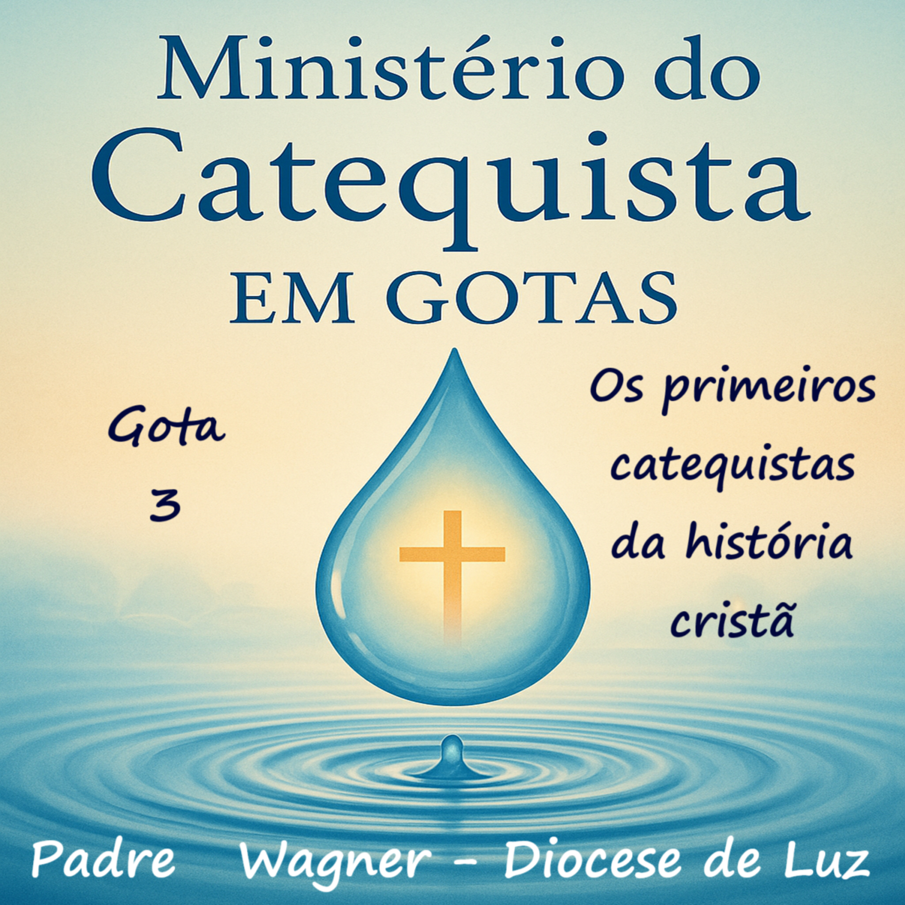 3. Os primeiros catequistas da história cristã episode artwork