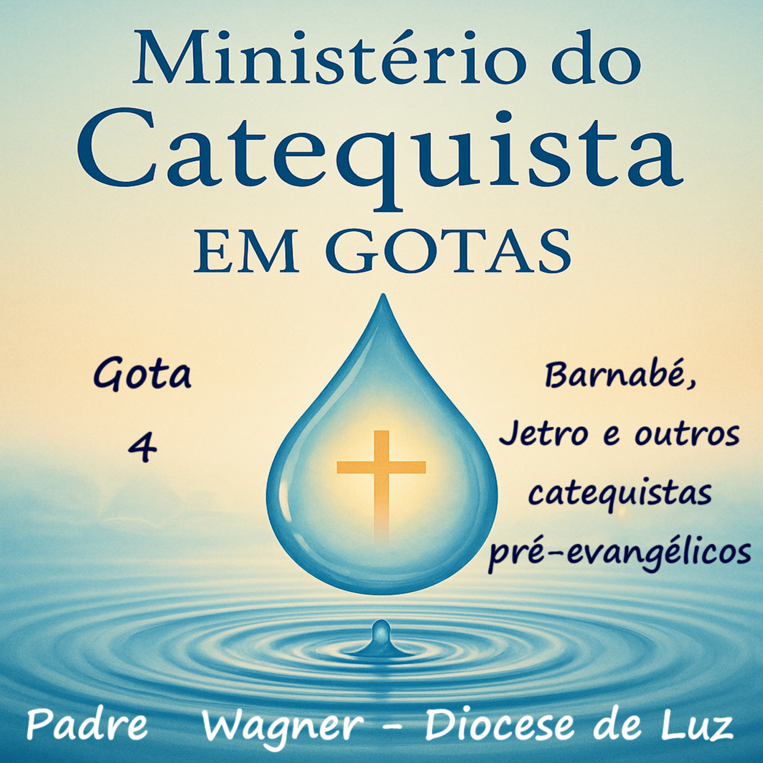 4. Barnabé, Jetro e outros: catequistas pré-evangélicos episode artwork