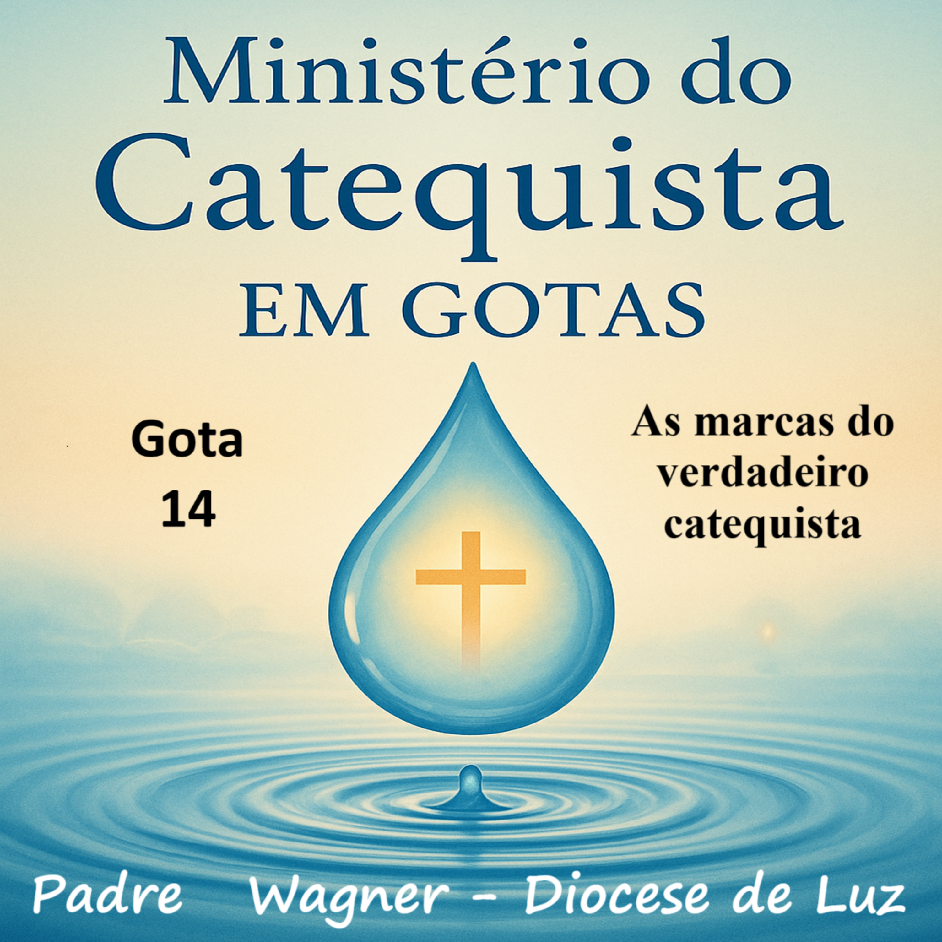 Gota 14 As marcas do verdadeiro catequista episode artwork