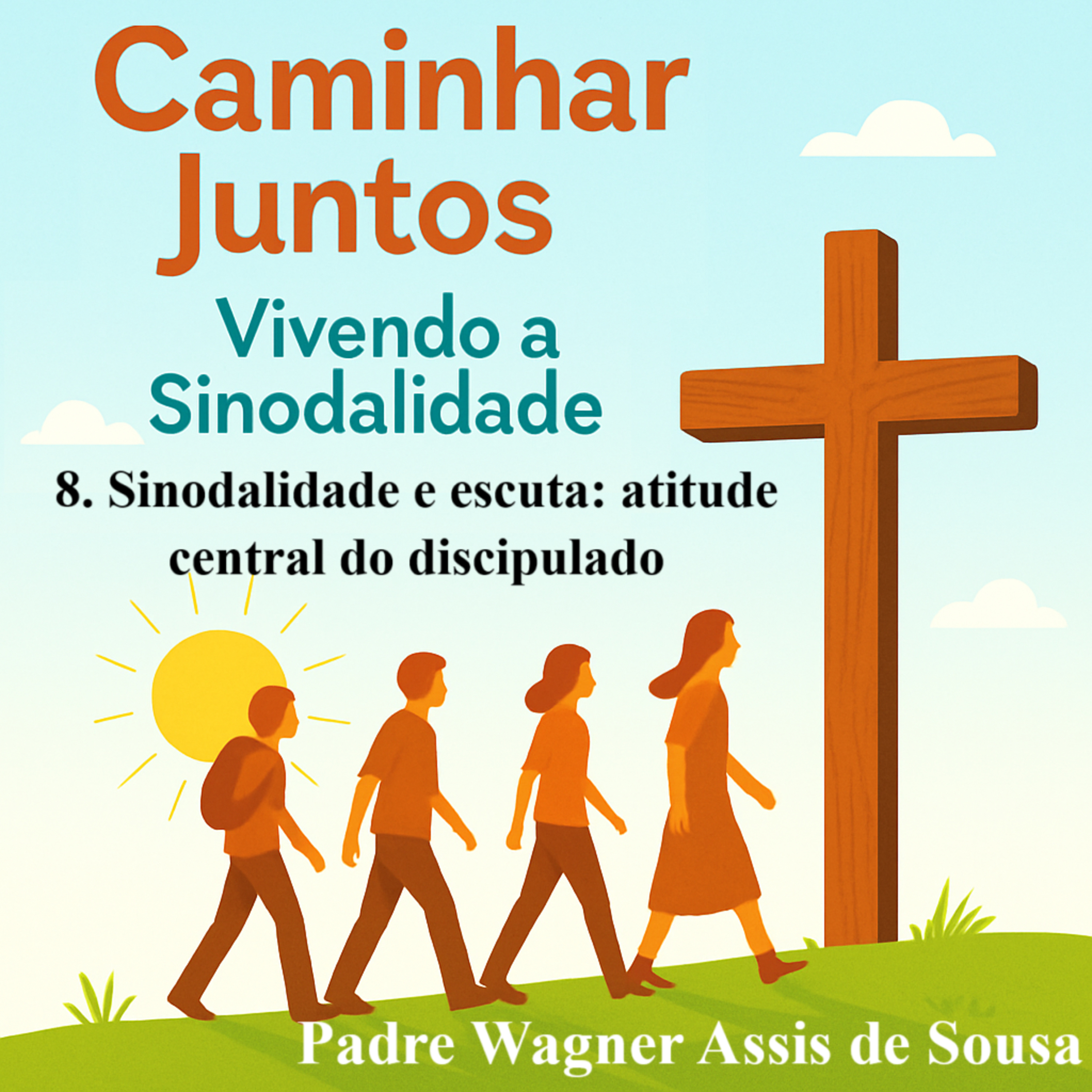 8. Os três pilares da sinodalidade: comunhão, participação e missão   episode artwork