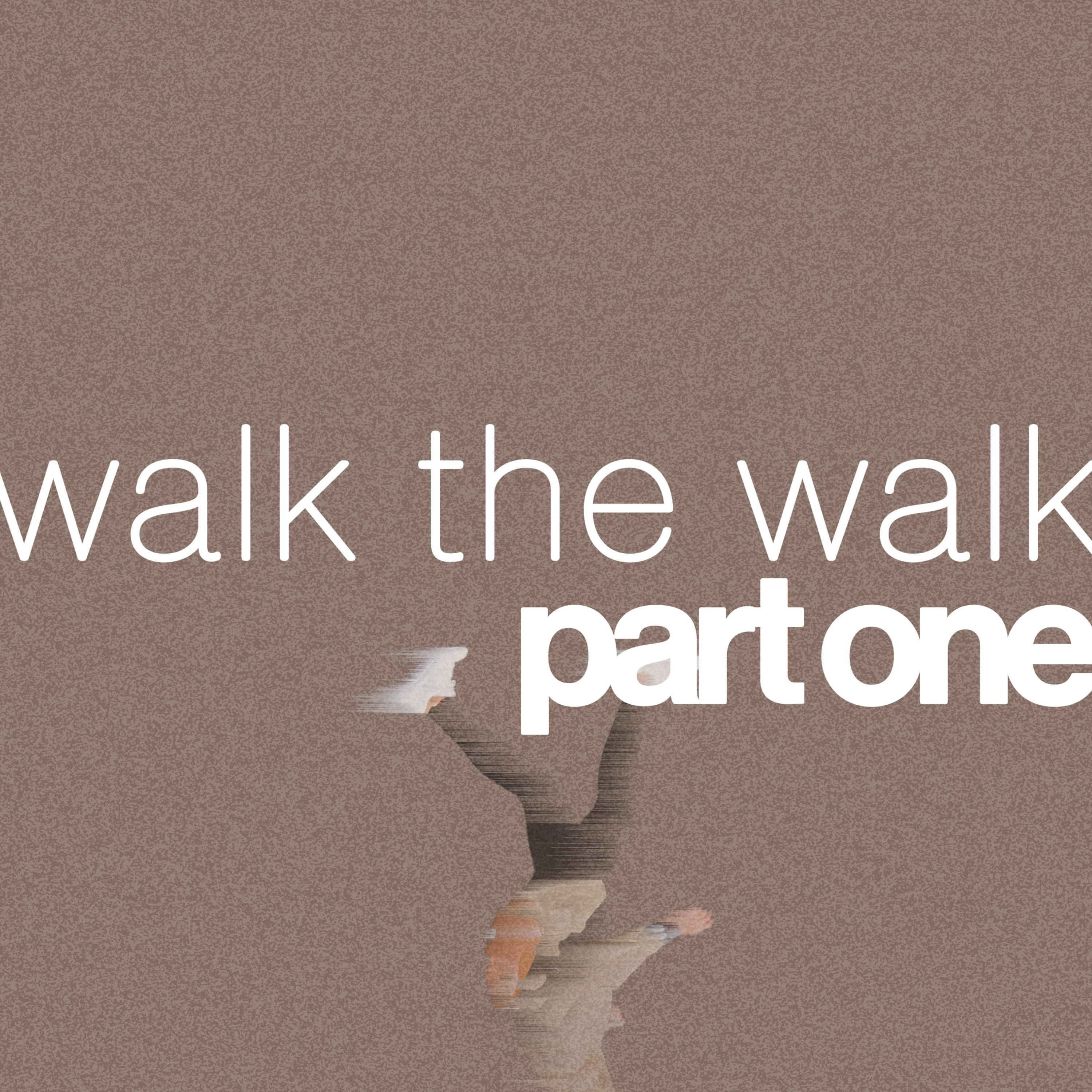 Sunday Sermons: Walk The Walk Part One - Pastor André episode artwork