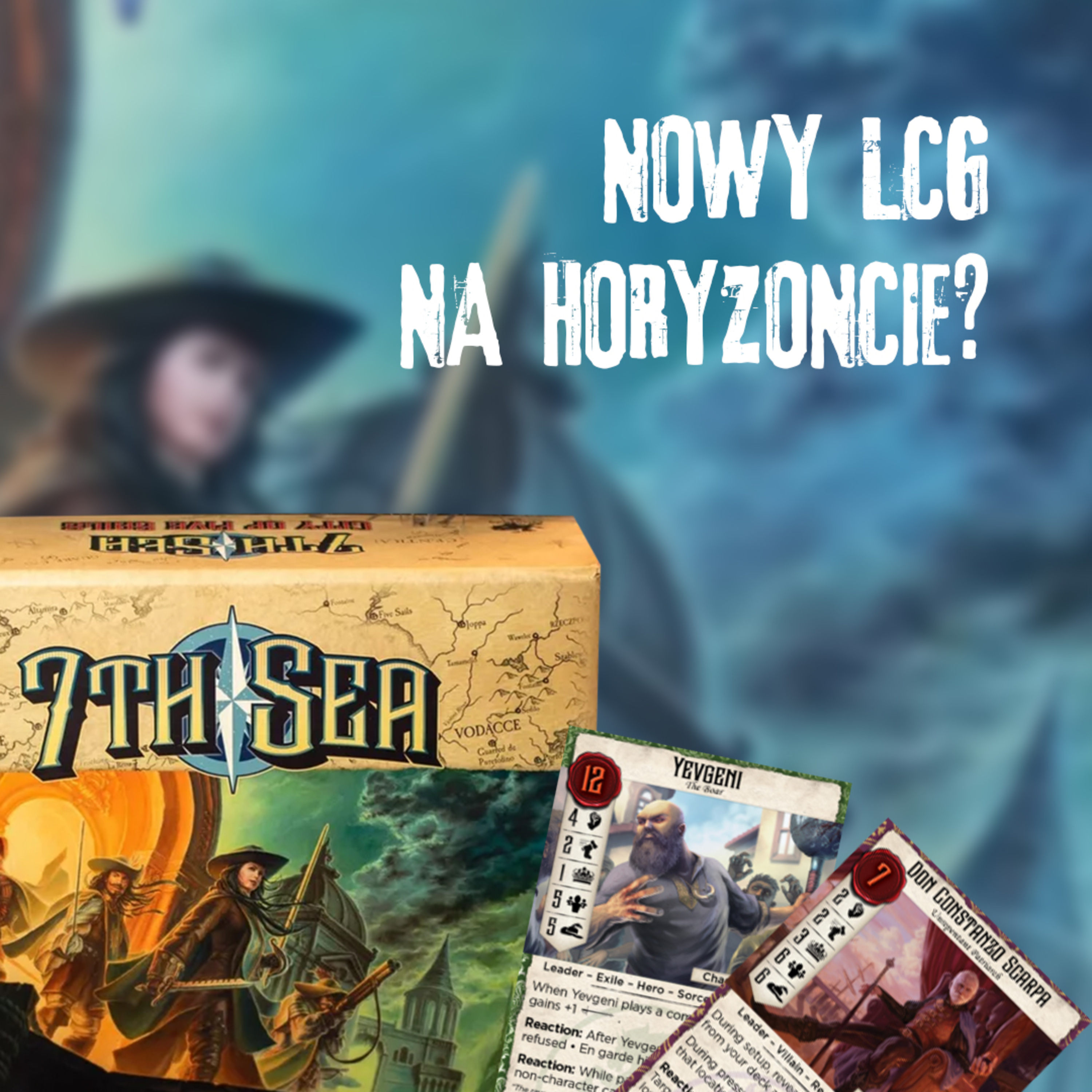 7th Sea City of five Sails! Tak czy nie? episode artwork