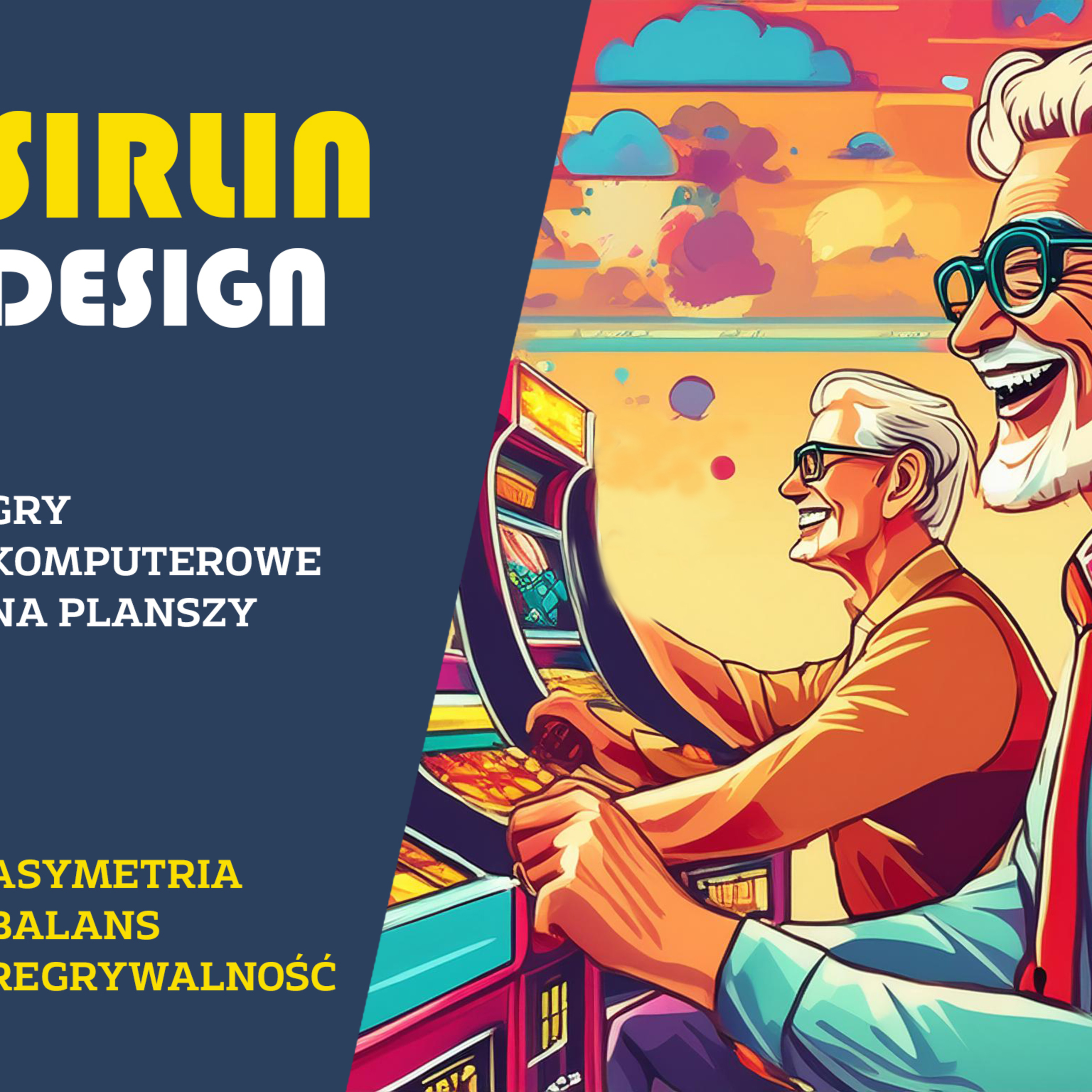 Gry Sirlina. Dlaczego są wyjątkowe?  episode artwork