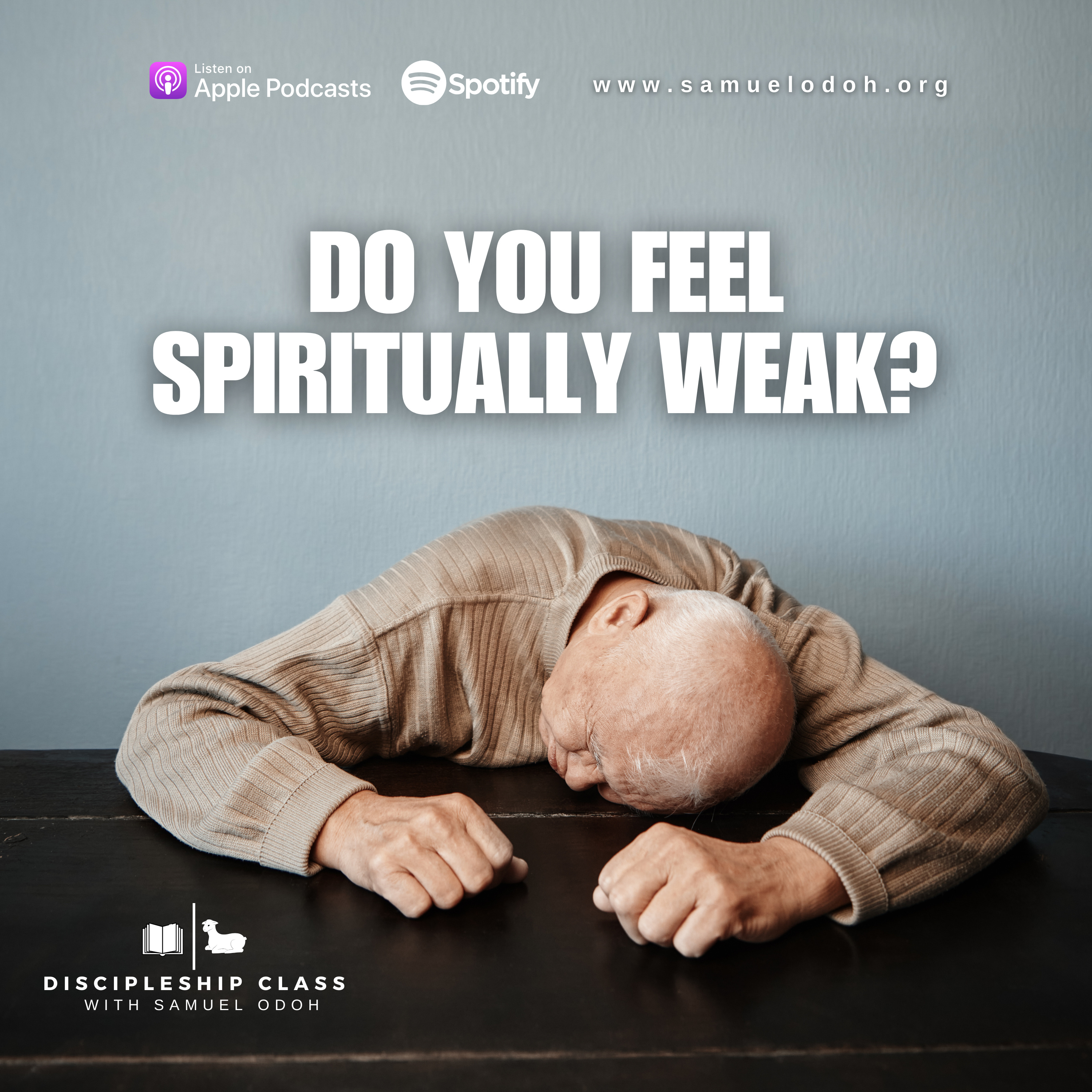 Do You Feel Spiritually Weak? episode artwork