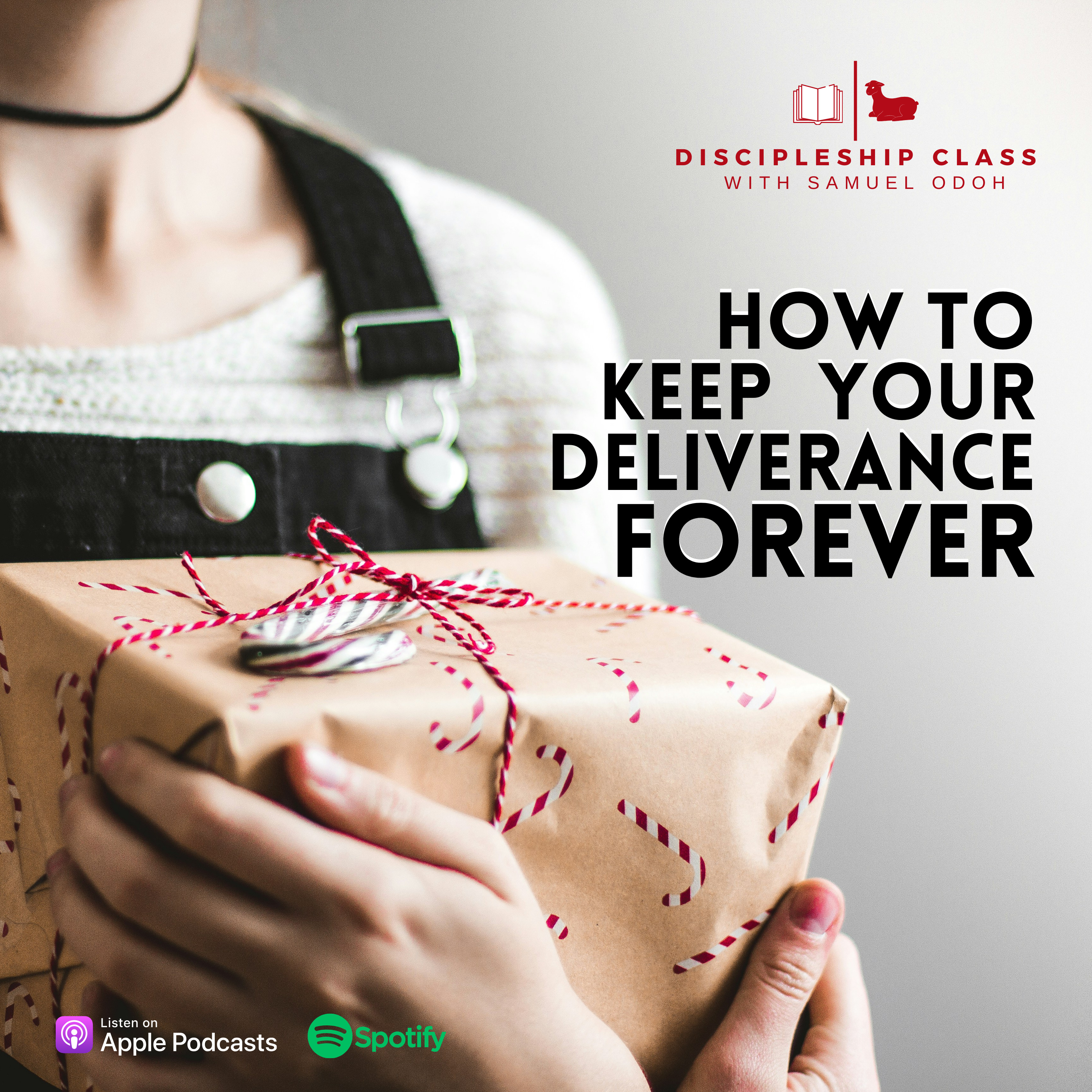 How To Keep Your Deliverance Forever episode artwork