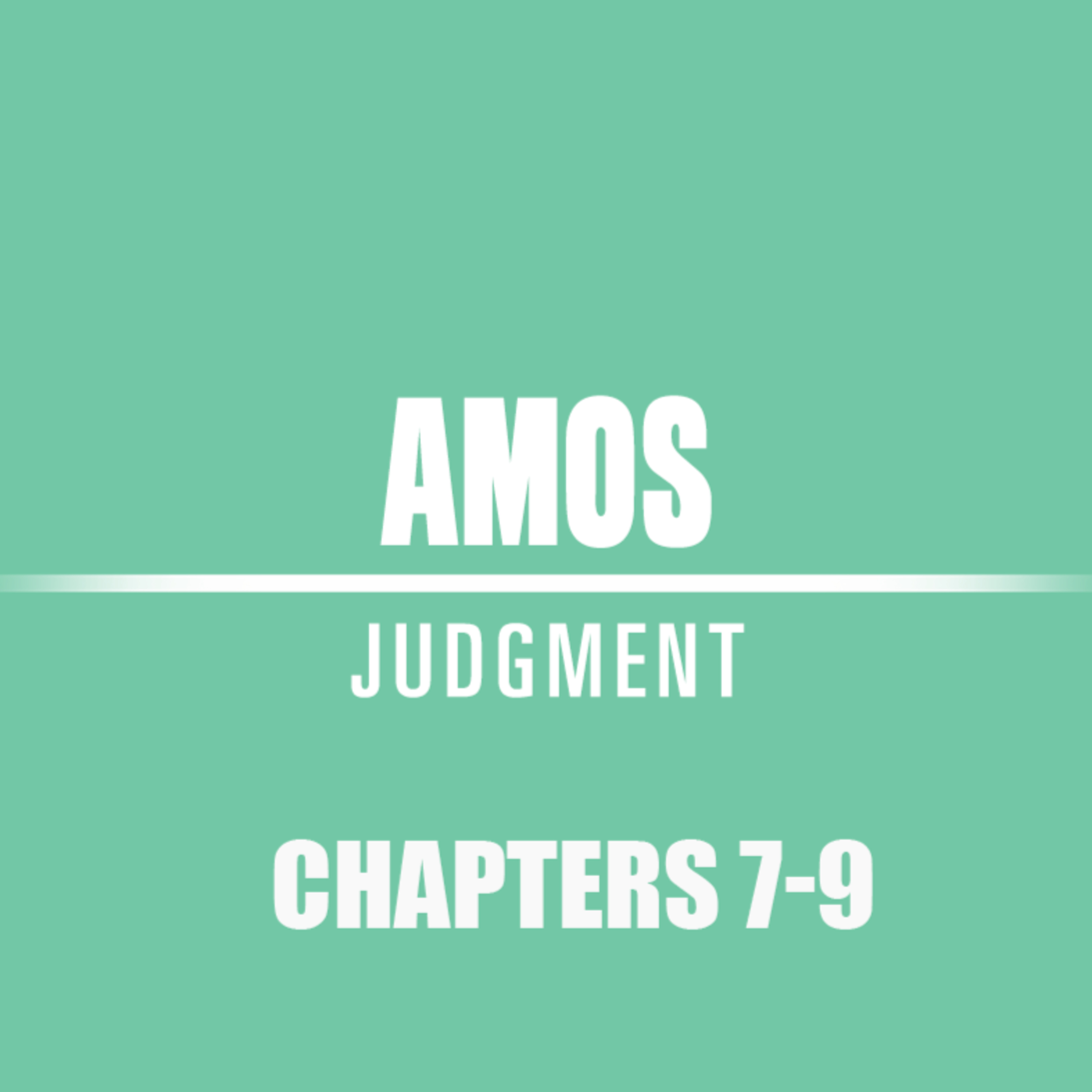 Amos 7 - 9 episode artwork