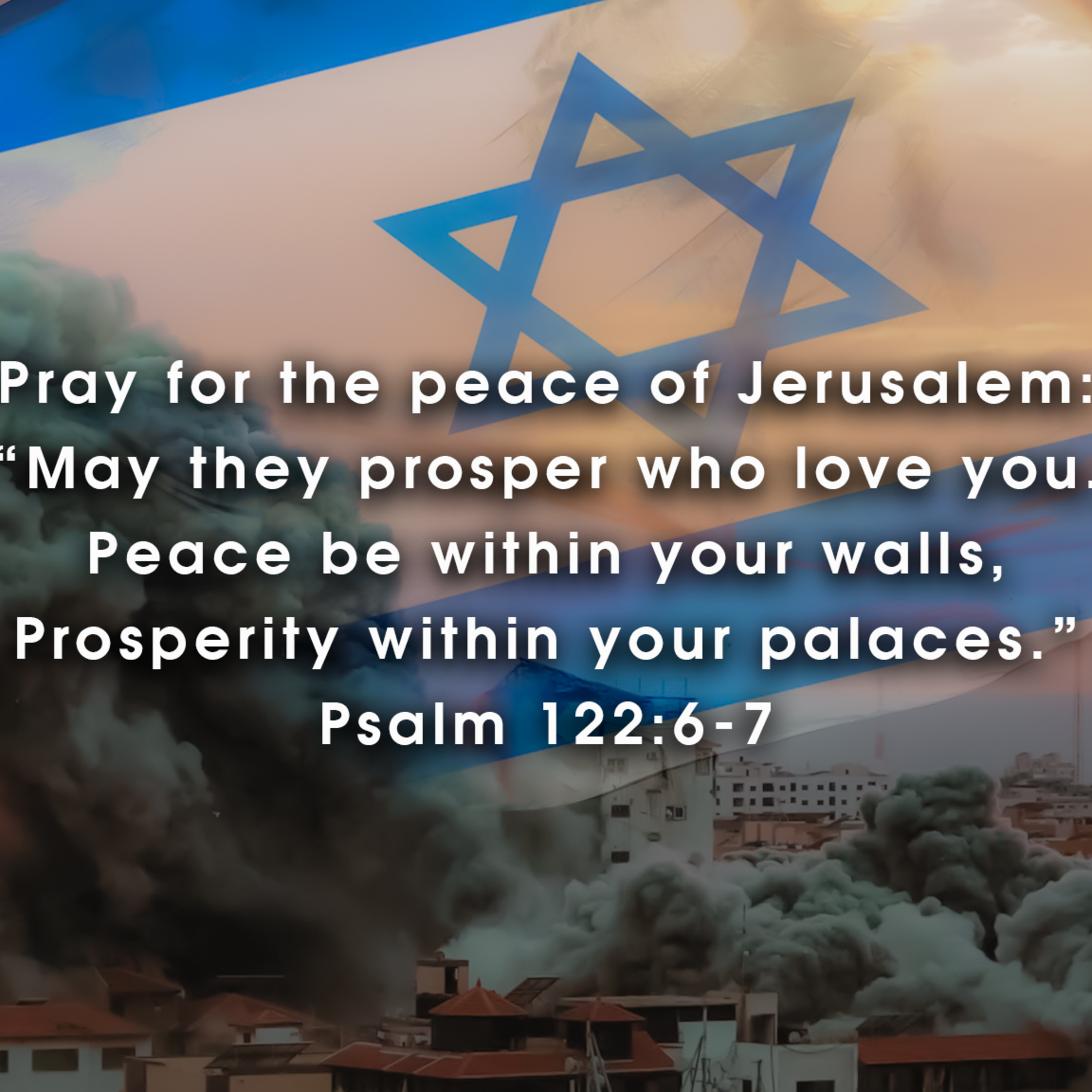 Psalm 122 : 6 - 7 "The Peace of Jerusalem" episode artwork