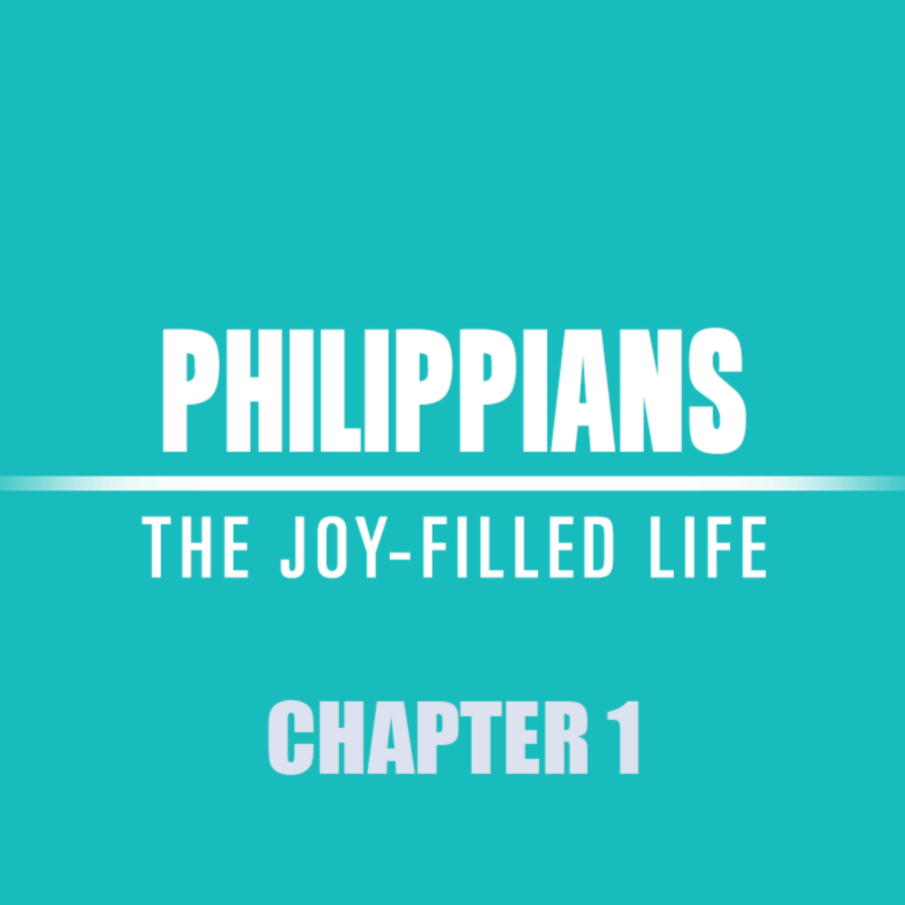 Philippians 1 "To Live Is Christ" episode artwork