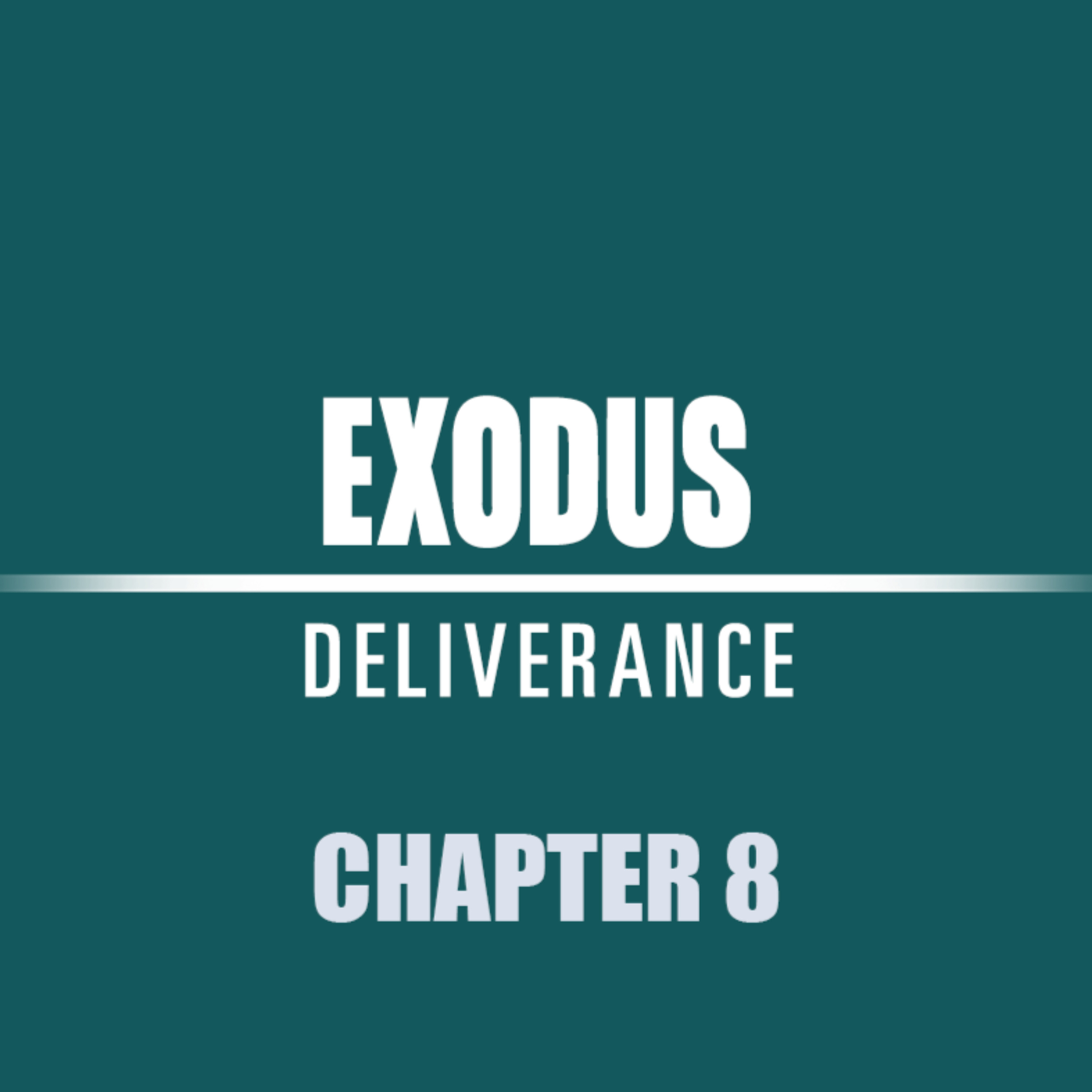 Exodus 8 episode artwork