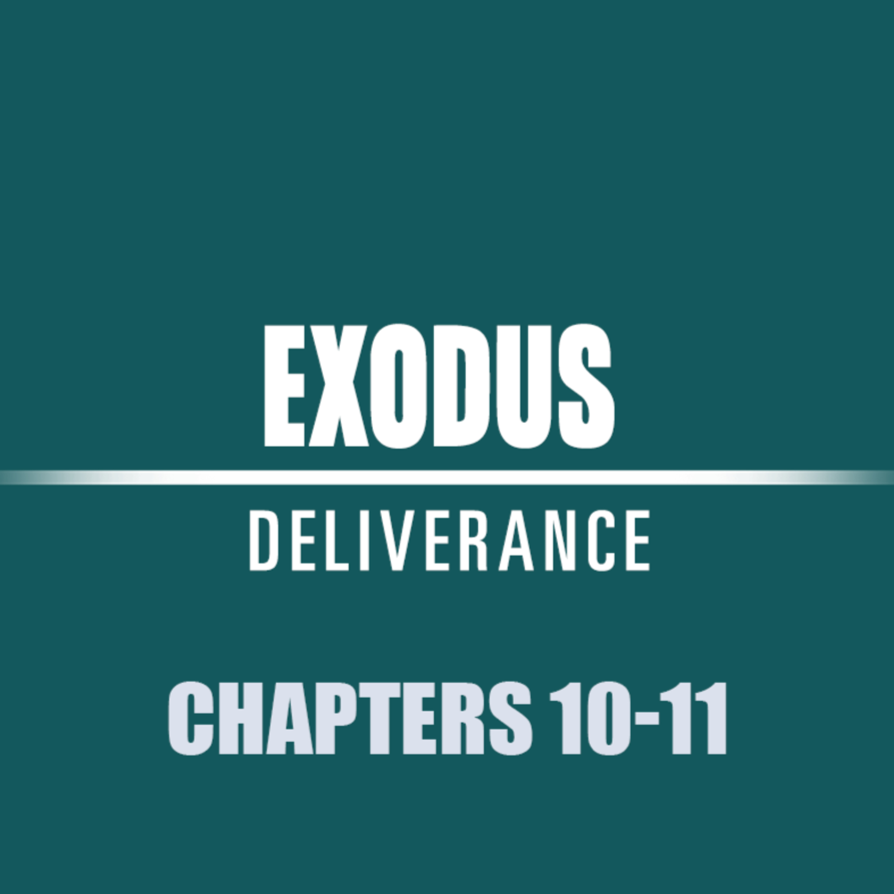 Exodus 10 - 11 episode artwork