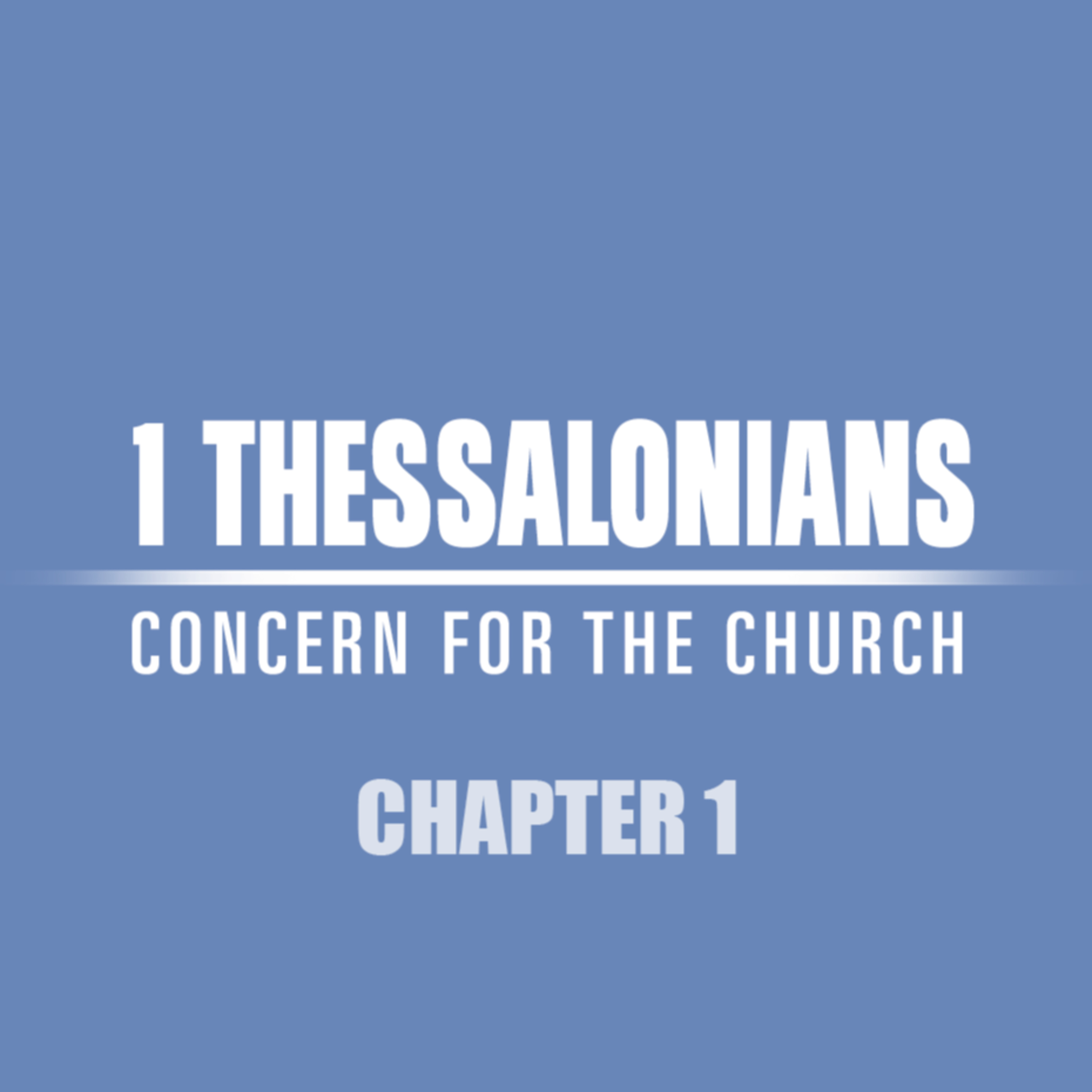 1 Thessalonians 1 "You Became Followers" episode artwork