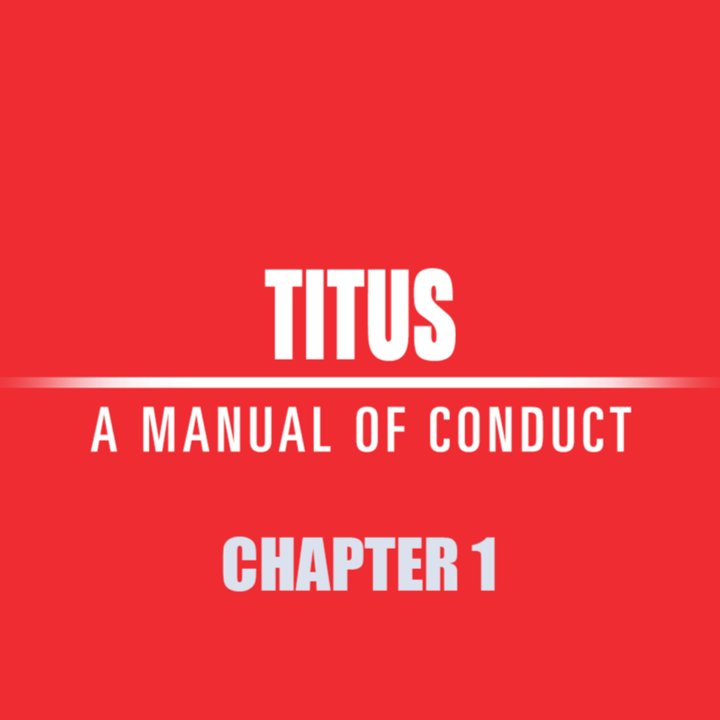 Titus 1 "Exhort and Convict" episode artwork