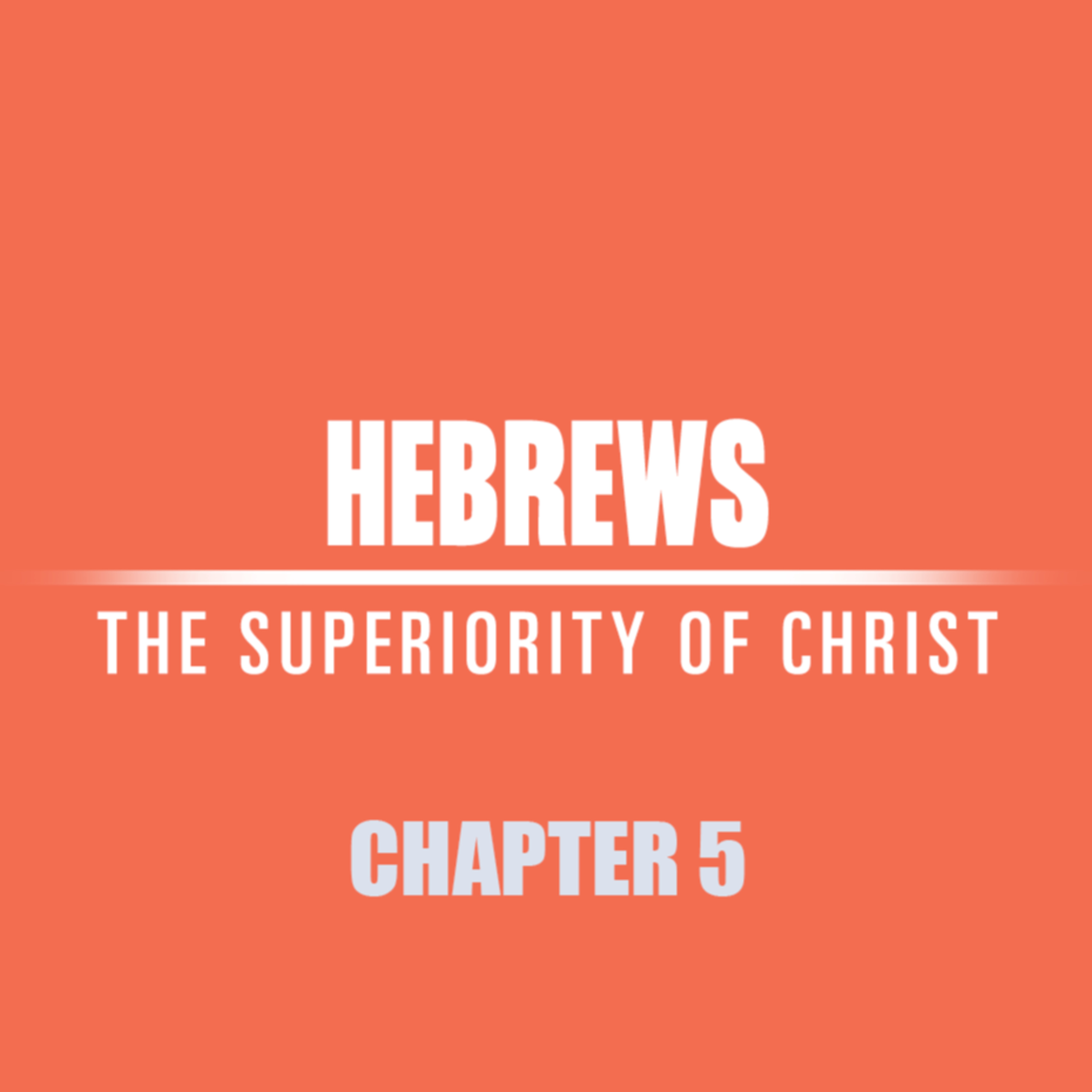 Hebrews 5 "Good and Evil" episode artwork