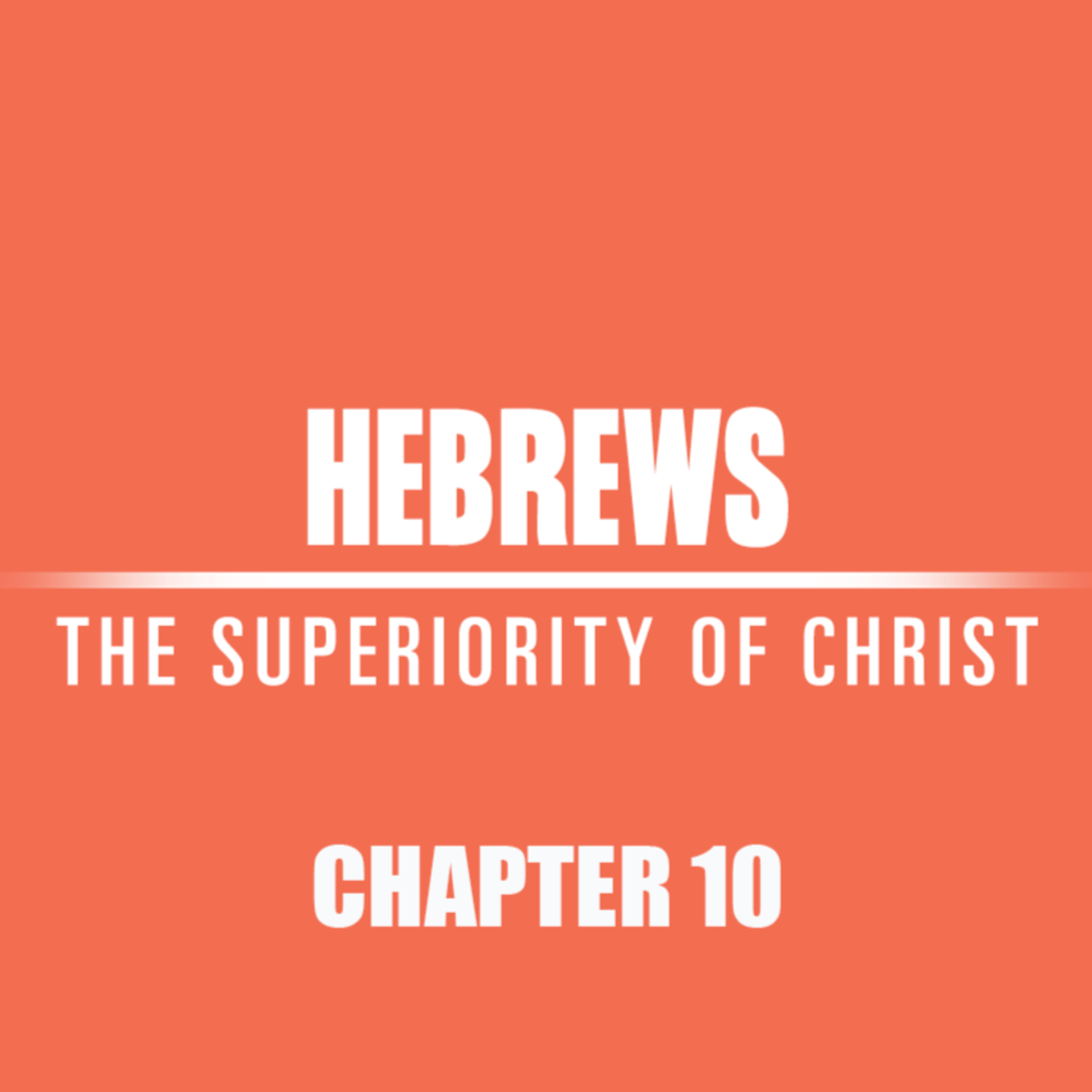 Hebrews 10 "A Fearful Thing" episode artwork