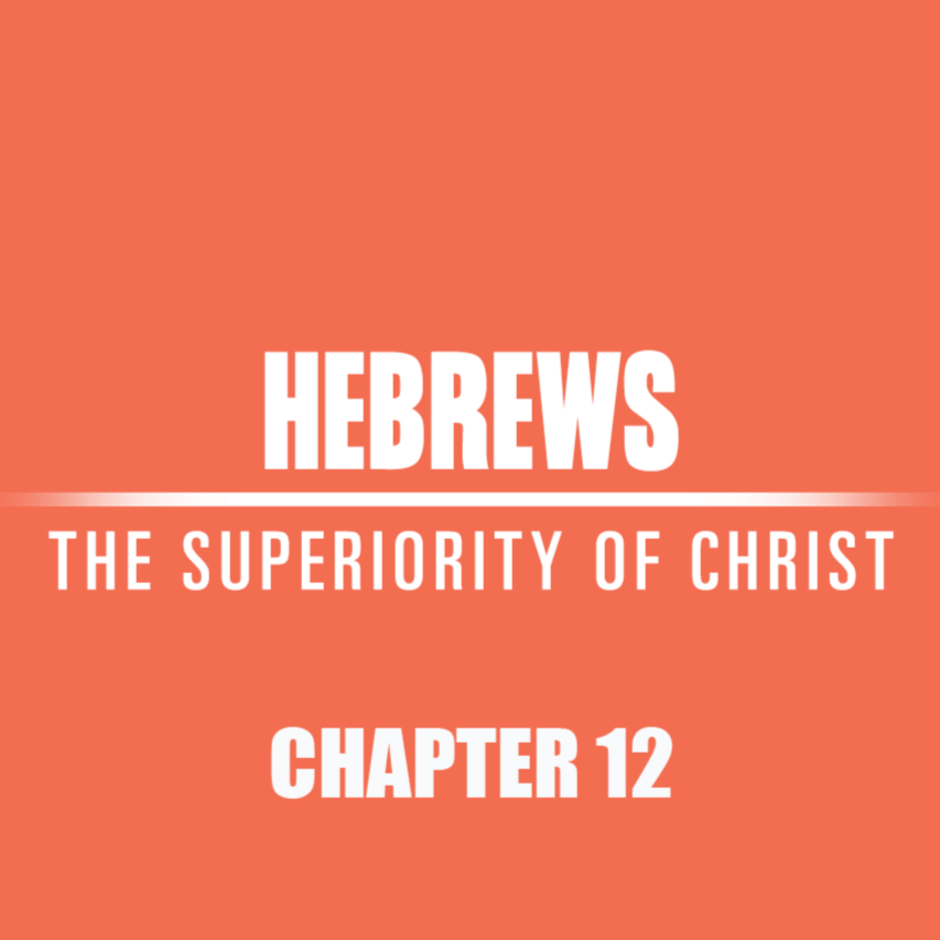 Hebrews 12 "Run with Endurance" episode artwork