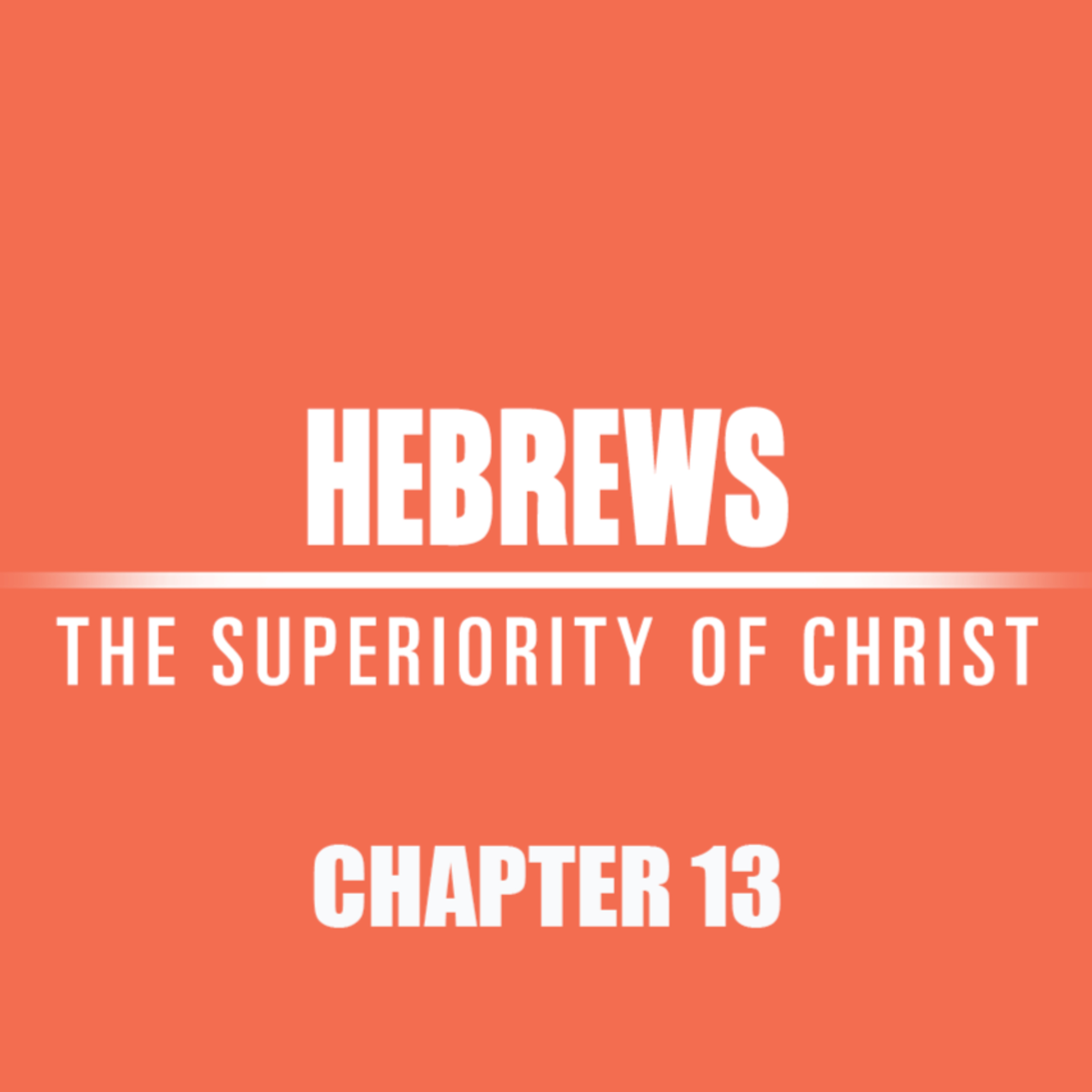 Hebrews 13 "His Own Blood" episode artwork