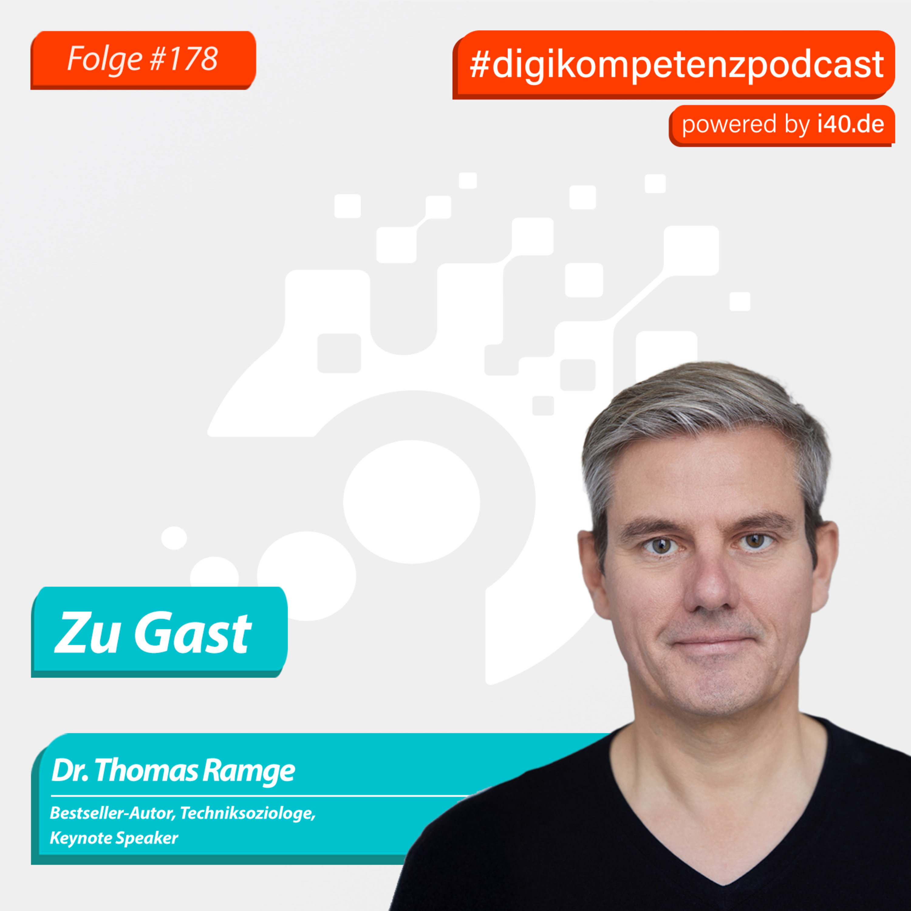 178: Dr. Thomas Ramge – Augmented Intelligence und Entscheidungsfindung im Zeitalter von KI