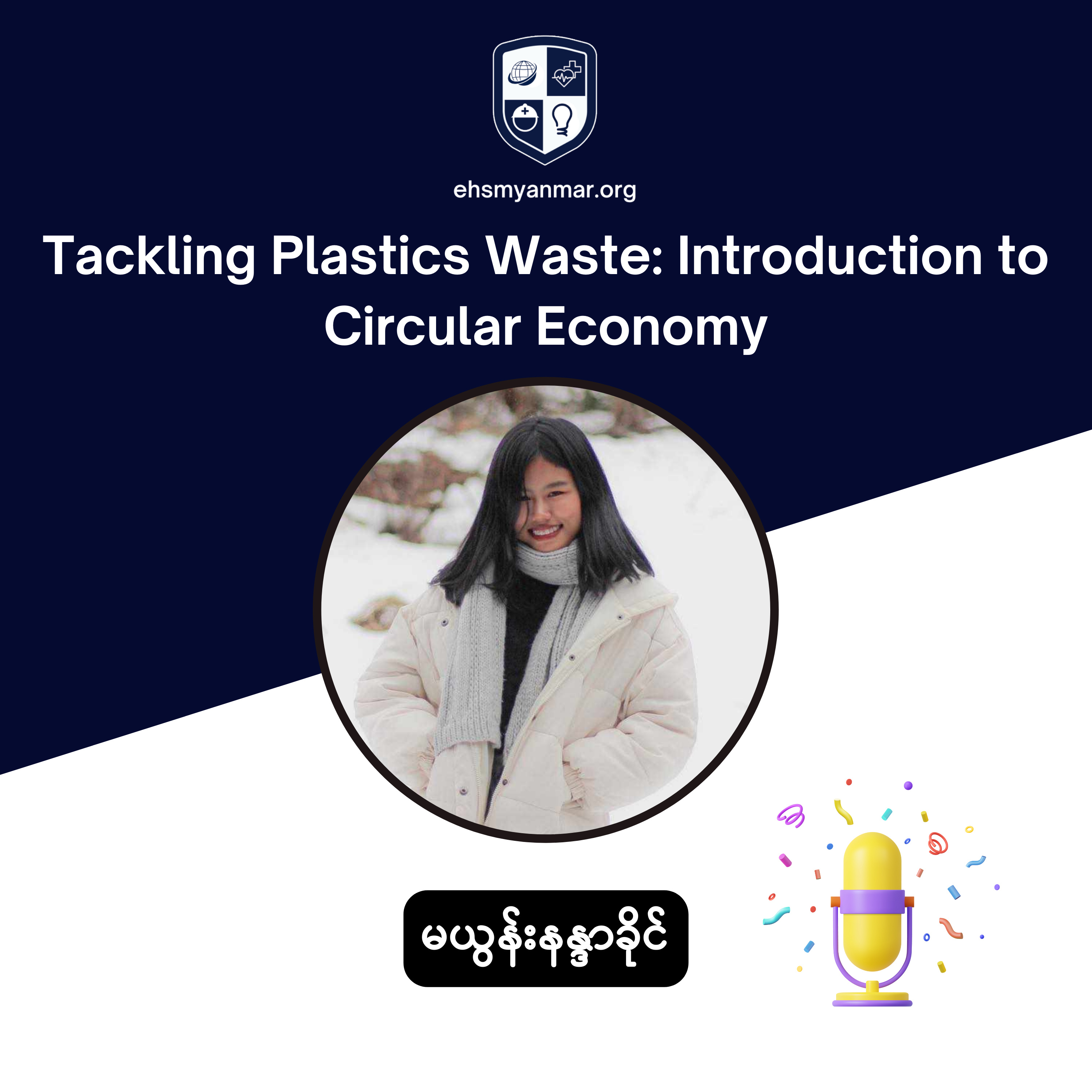 EHS Myanmar Monthly Podcast