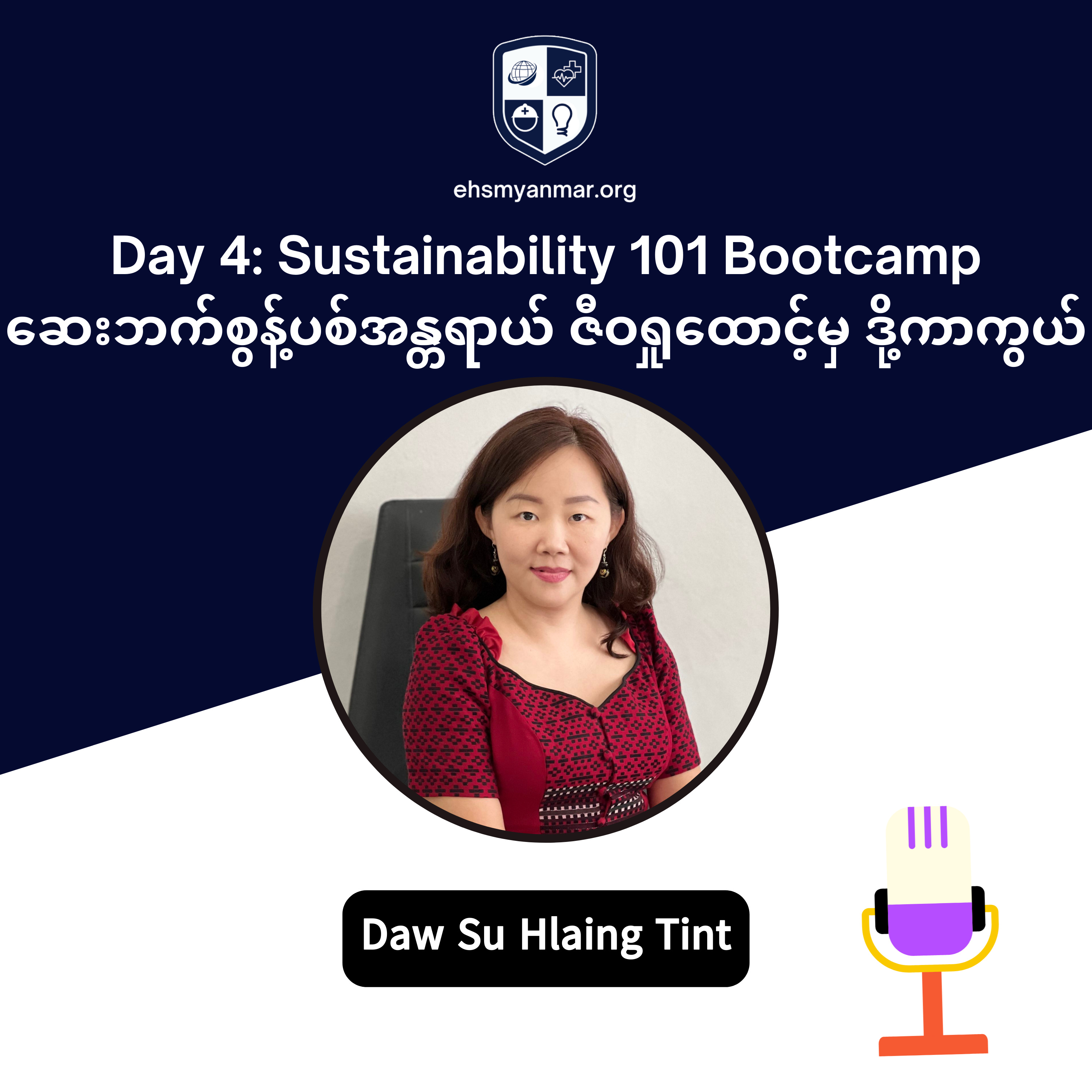 EHS Myanmar Monthly Podcast