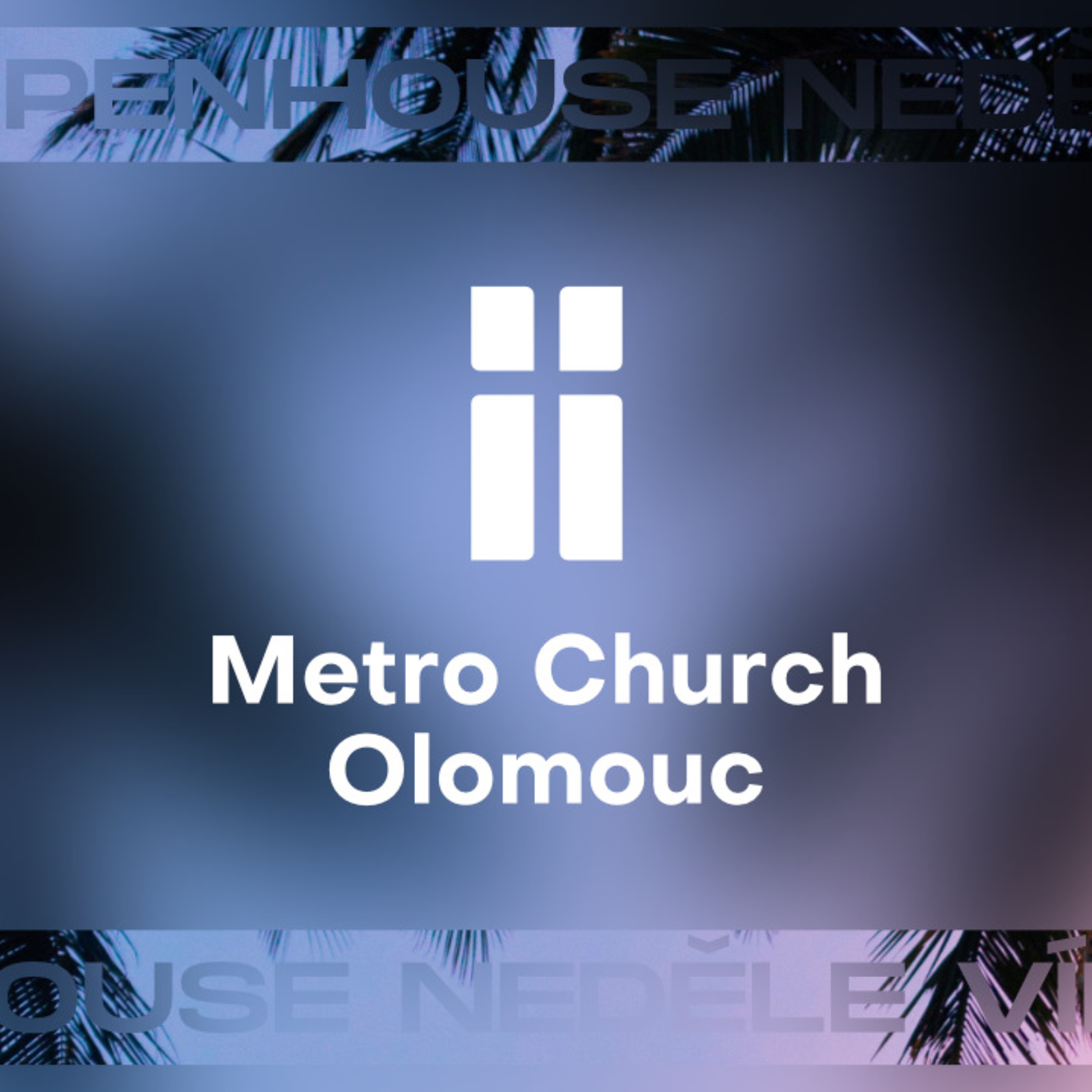 Metro Church Olomouc