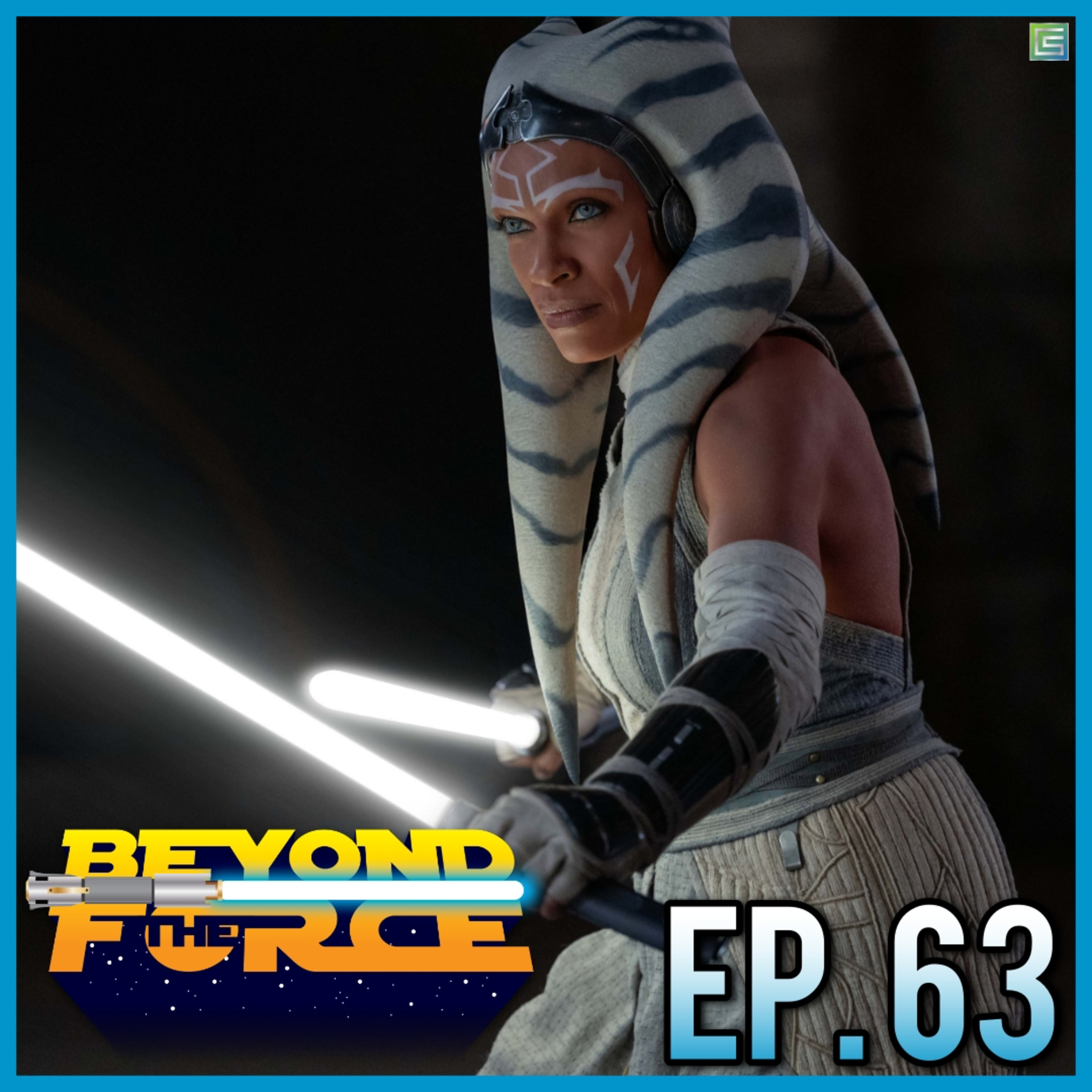 Ahsoka (2023) Part Eight: The Jedi, the Witch and the Warlord Review! | Beyond the Force Ep. 63 episode artwork