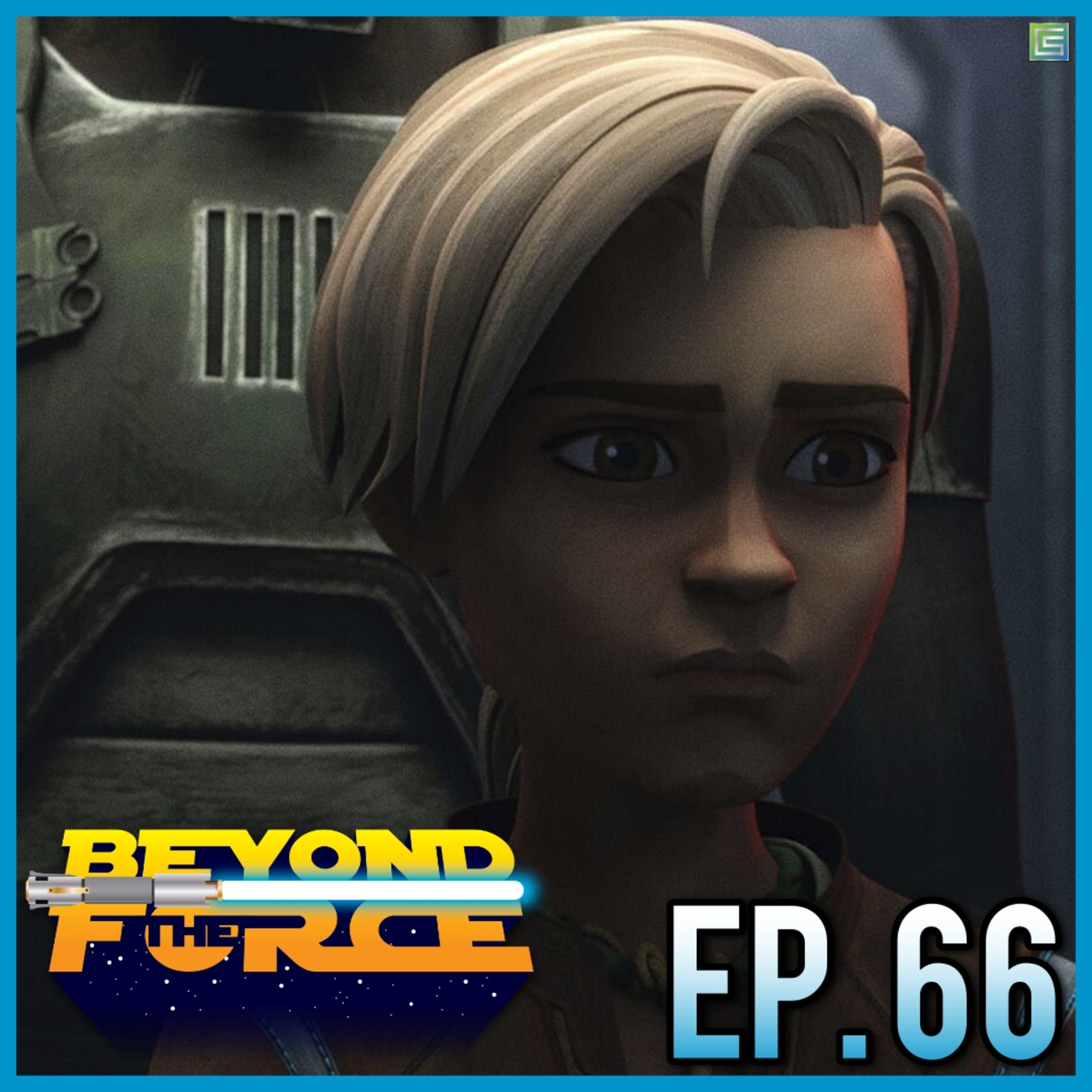 Star Wars: The Bad Batch (2021) - Juggernaut Review! | Beyond the Force Ep. 66 episode artwork