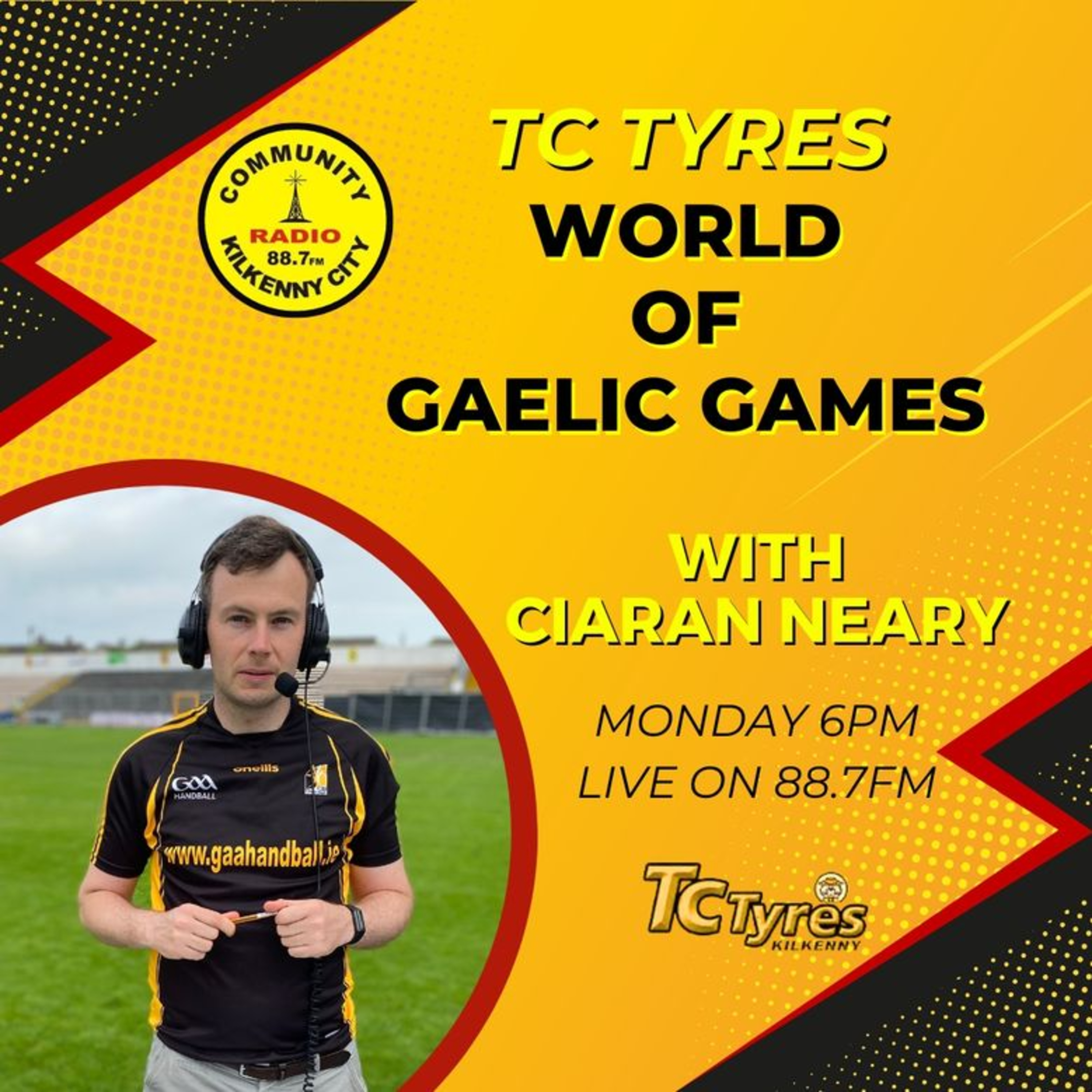 TC Tyres World of Gaelic Games on CRKC with Ciaran Neary - Mon. 24.11.2025 TC Tyres World of Gaelic Games on CRKC with Ciaran Neary - Mon. 24.11.2025