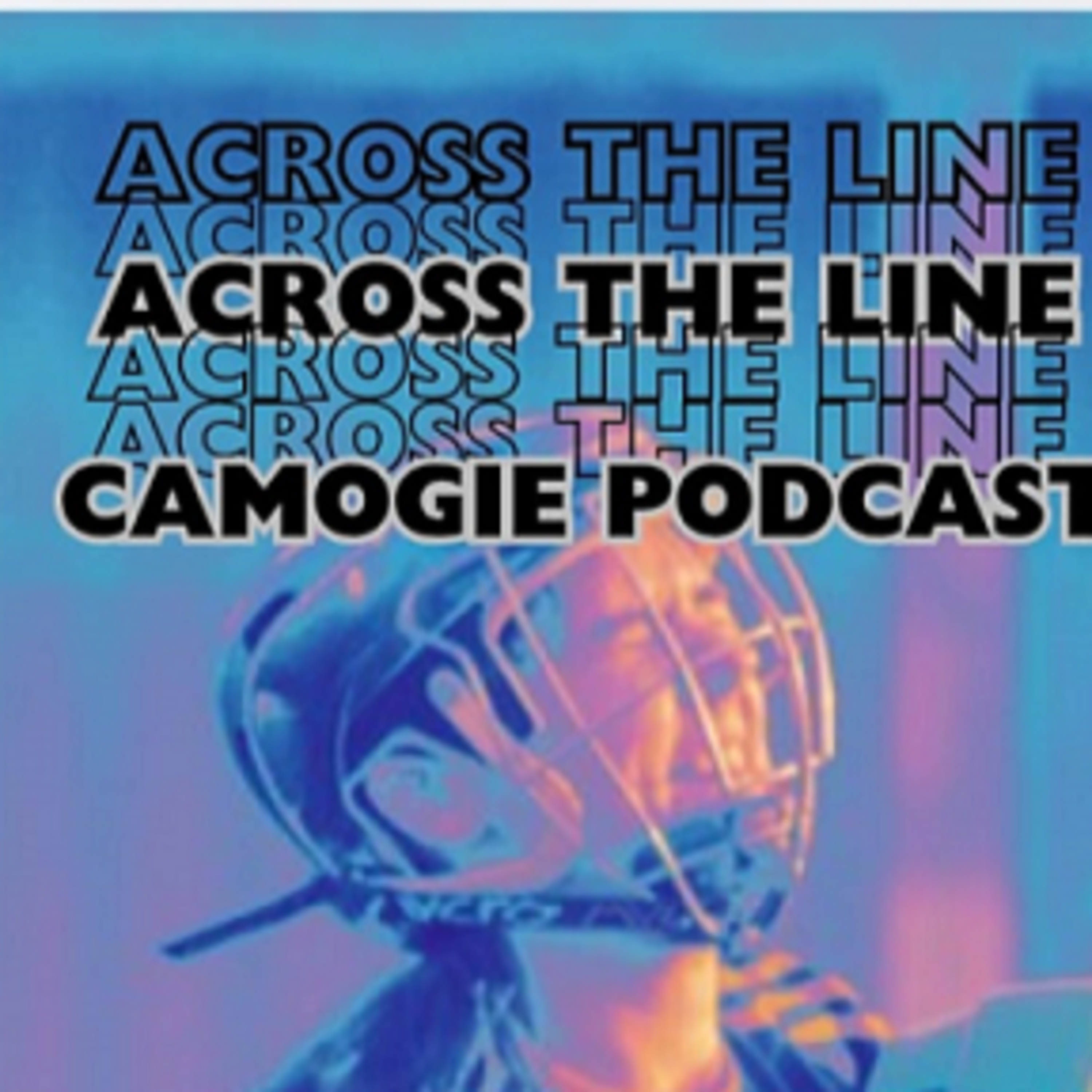 Ep1: Across the Line Camogie Podcast