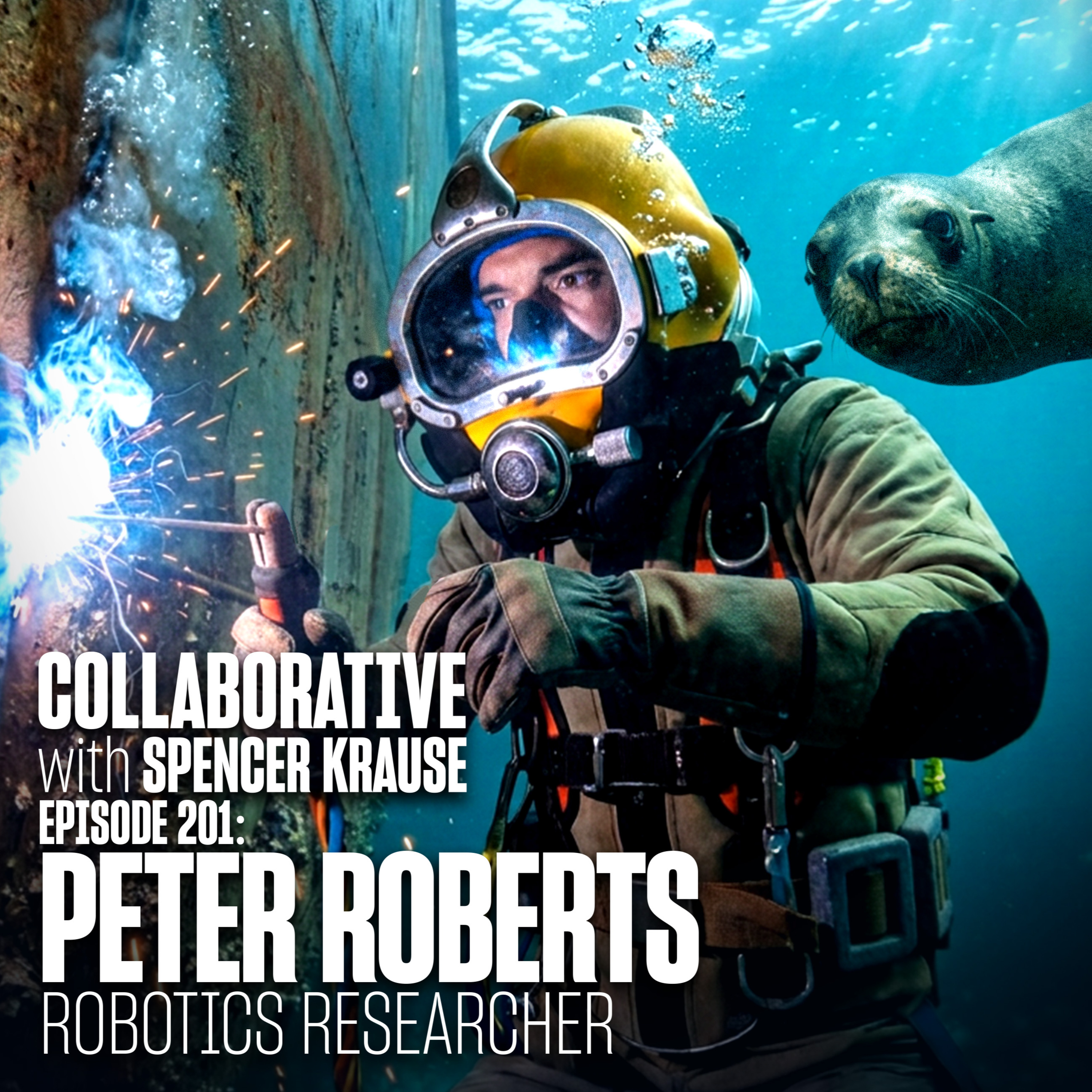 Collaborative with Spencer Krause - E201 - Peter Roberts (Robotics Researcher) episode artwork