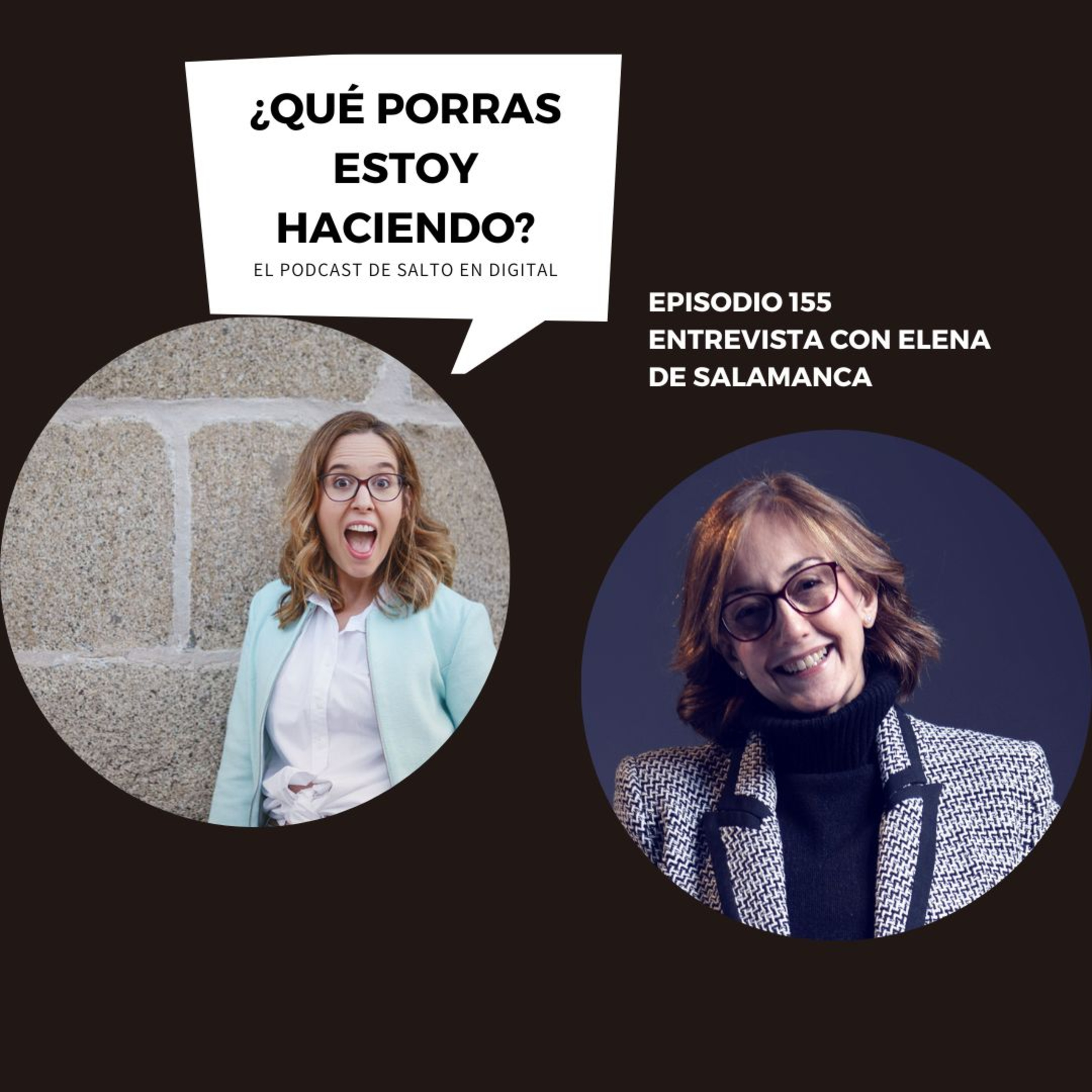 ¿Qué porras estoy haciendo? - El podcast de Salto en Digital