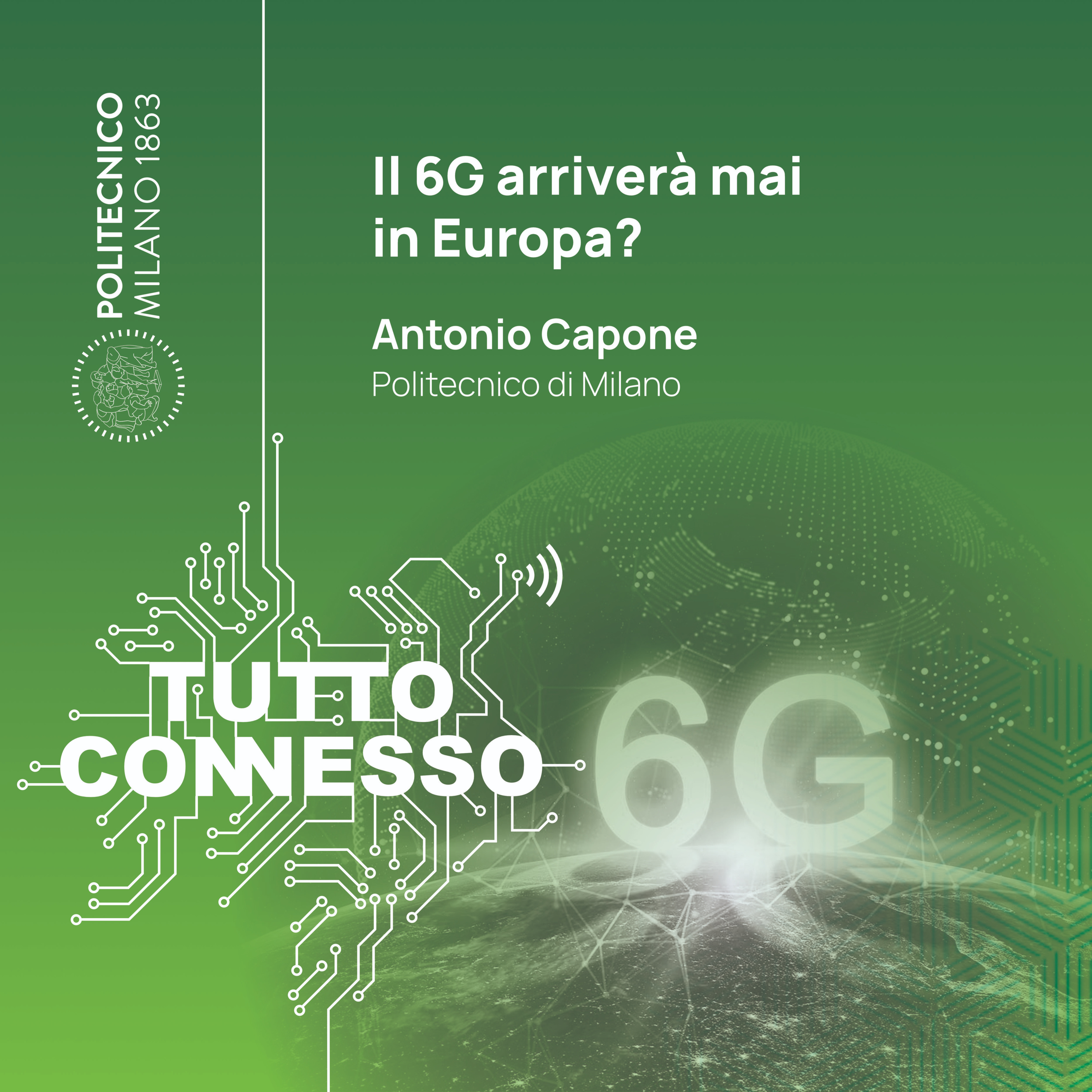 Il 6G arriverà mai in Europa? Con Antonio Capone