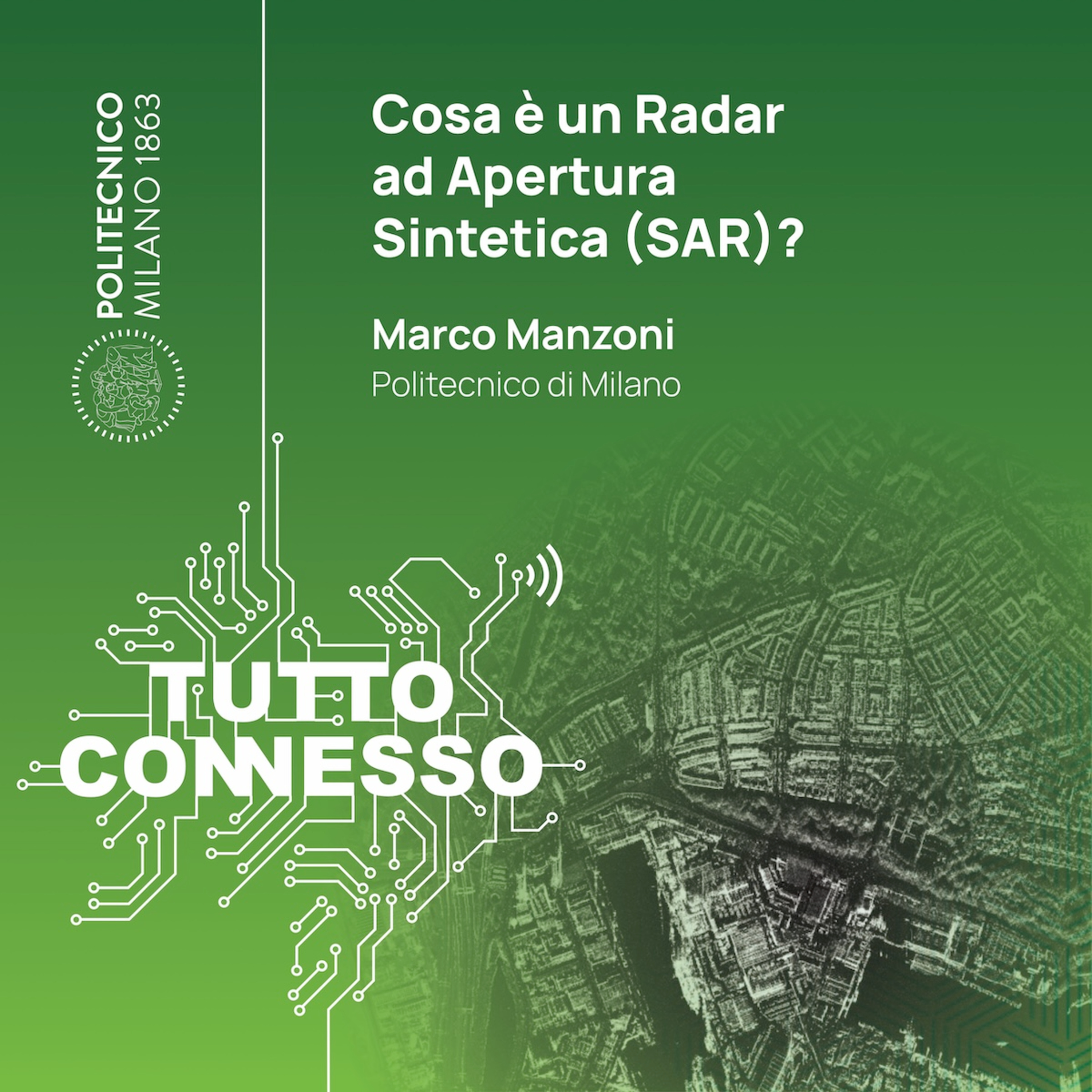 Cos'è e come funziona un Radar ad Apertura Sintetica (SAR)? Con Marco Manzoni