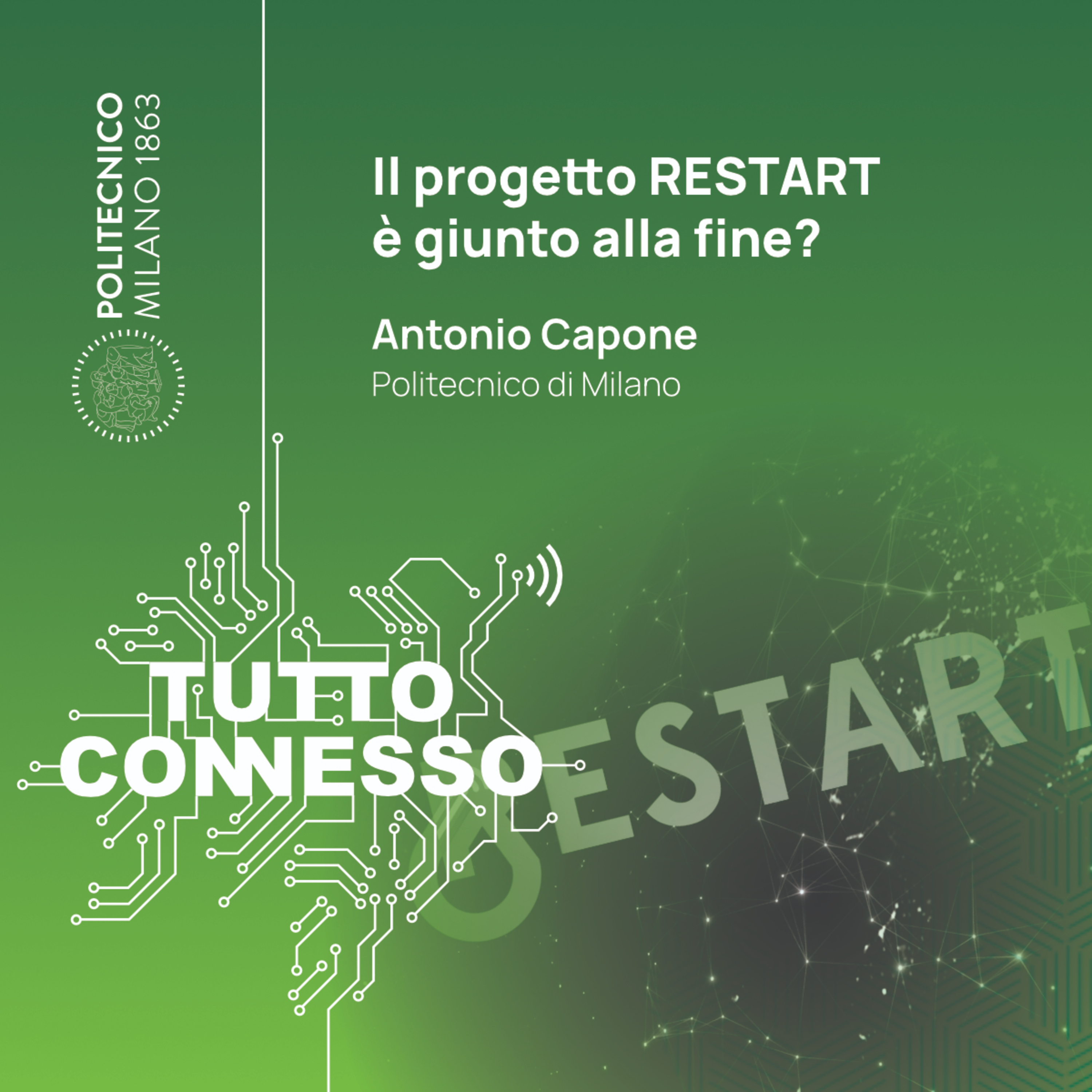 Il progetto RESTART è giunto alla fine? Con Antonio Capone