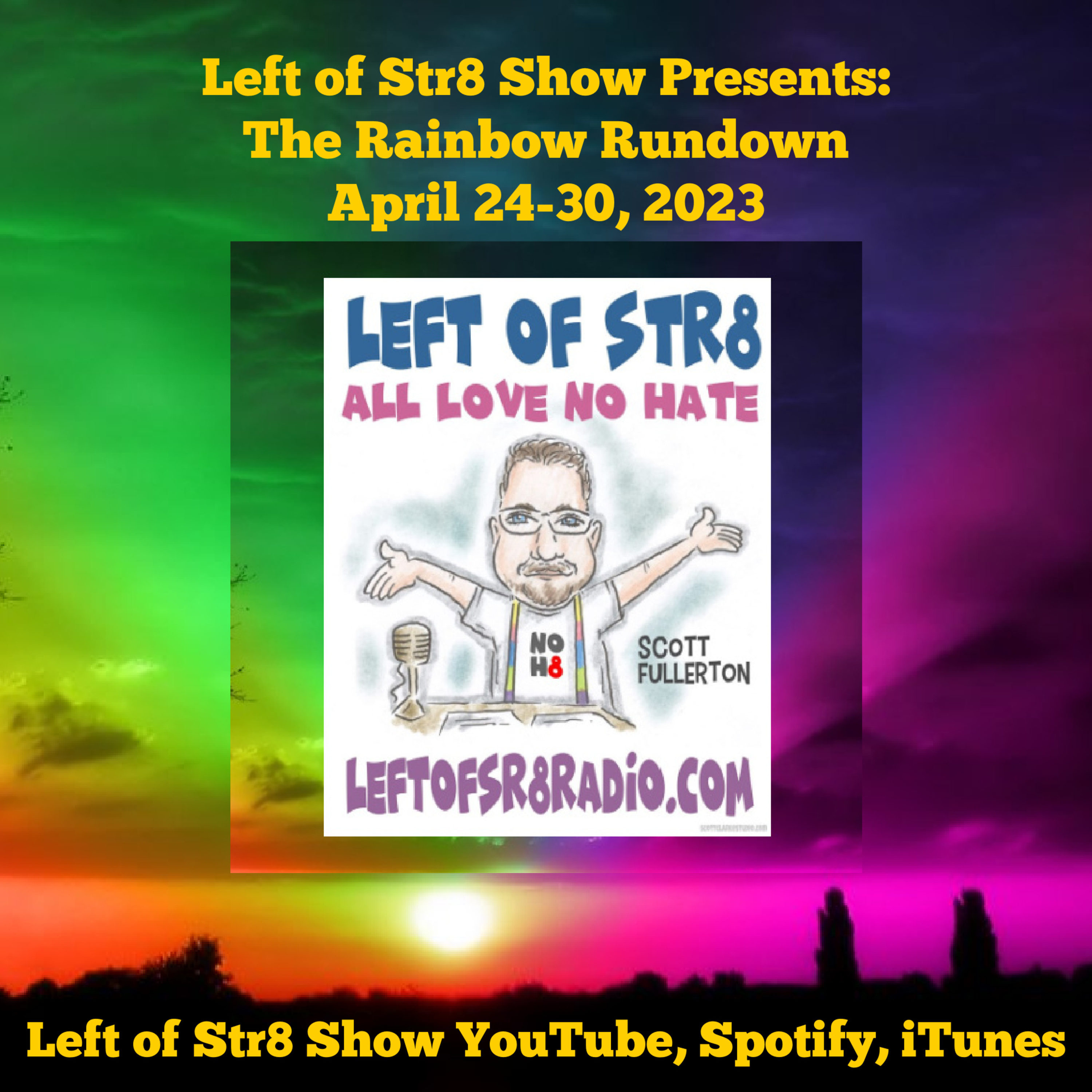 Left of Str8 Show: The Rainbow Rundown 4/24-4/30/23 episode artwork