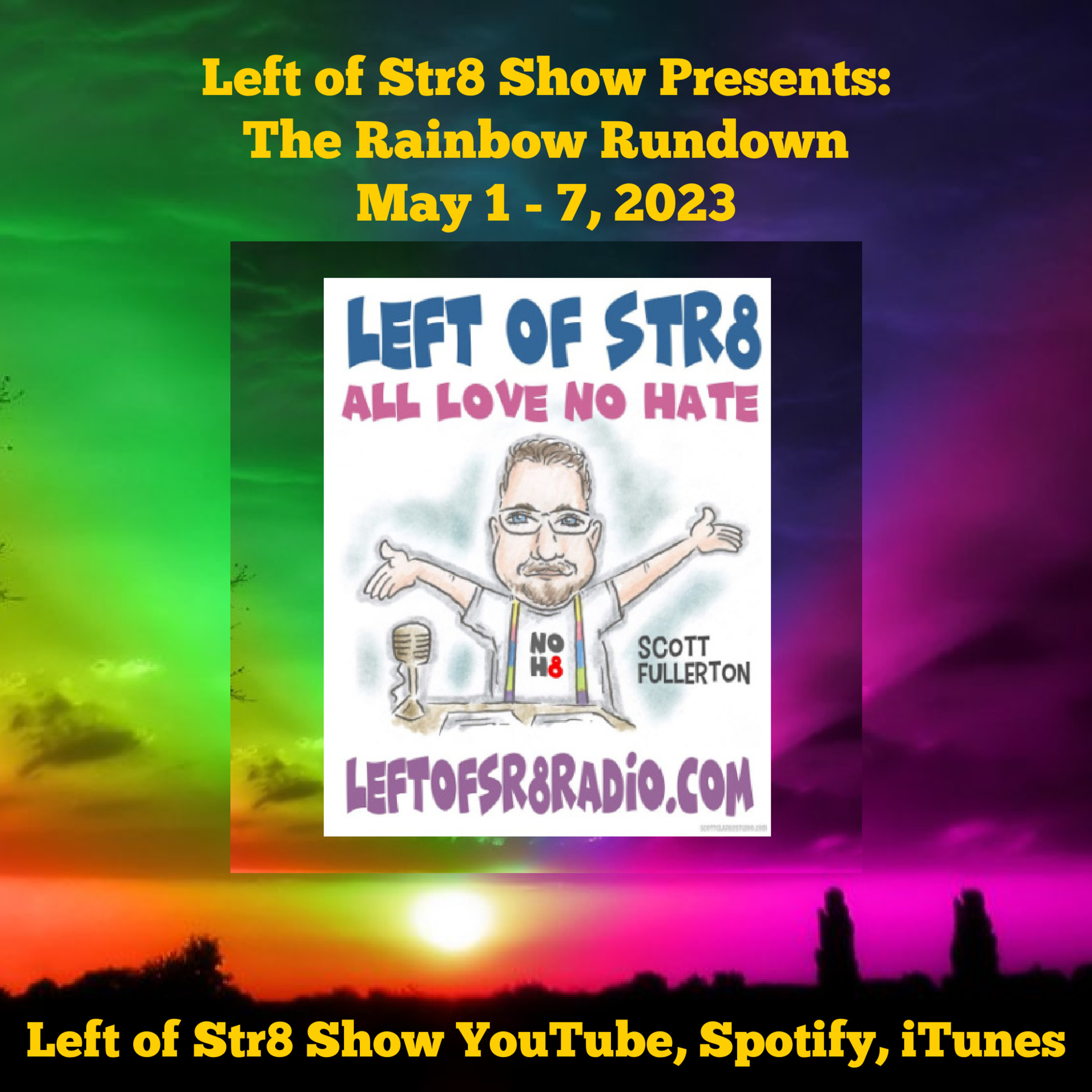 Left of Str8 Show: The Rainbow Rundown Week of 5-7-23 episode artwork