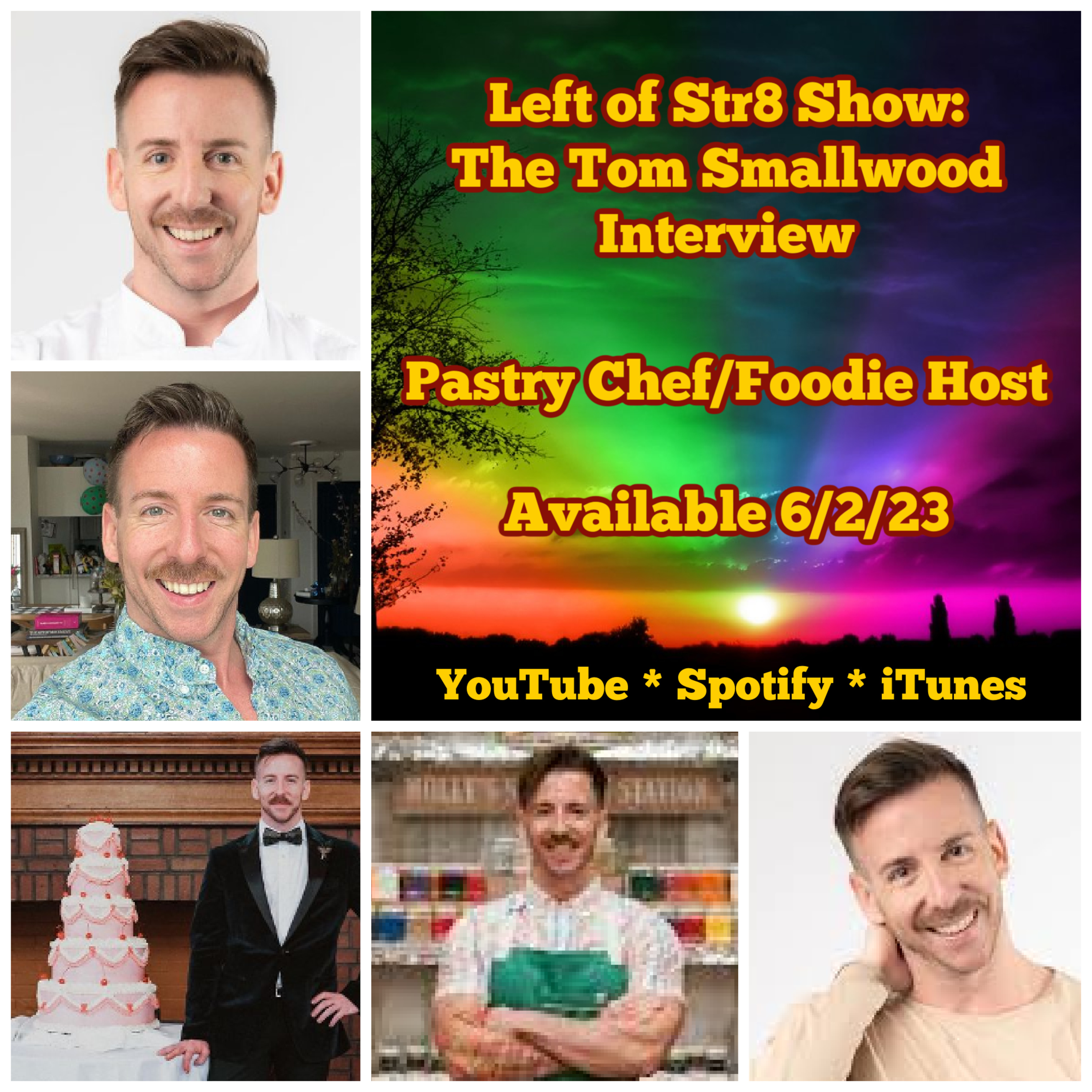 Left of Str8 Show: The Tom Smallwood Interview Pastry Chef Food Personality Audio Only episode artwork