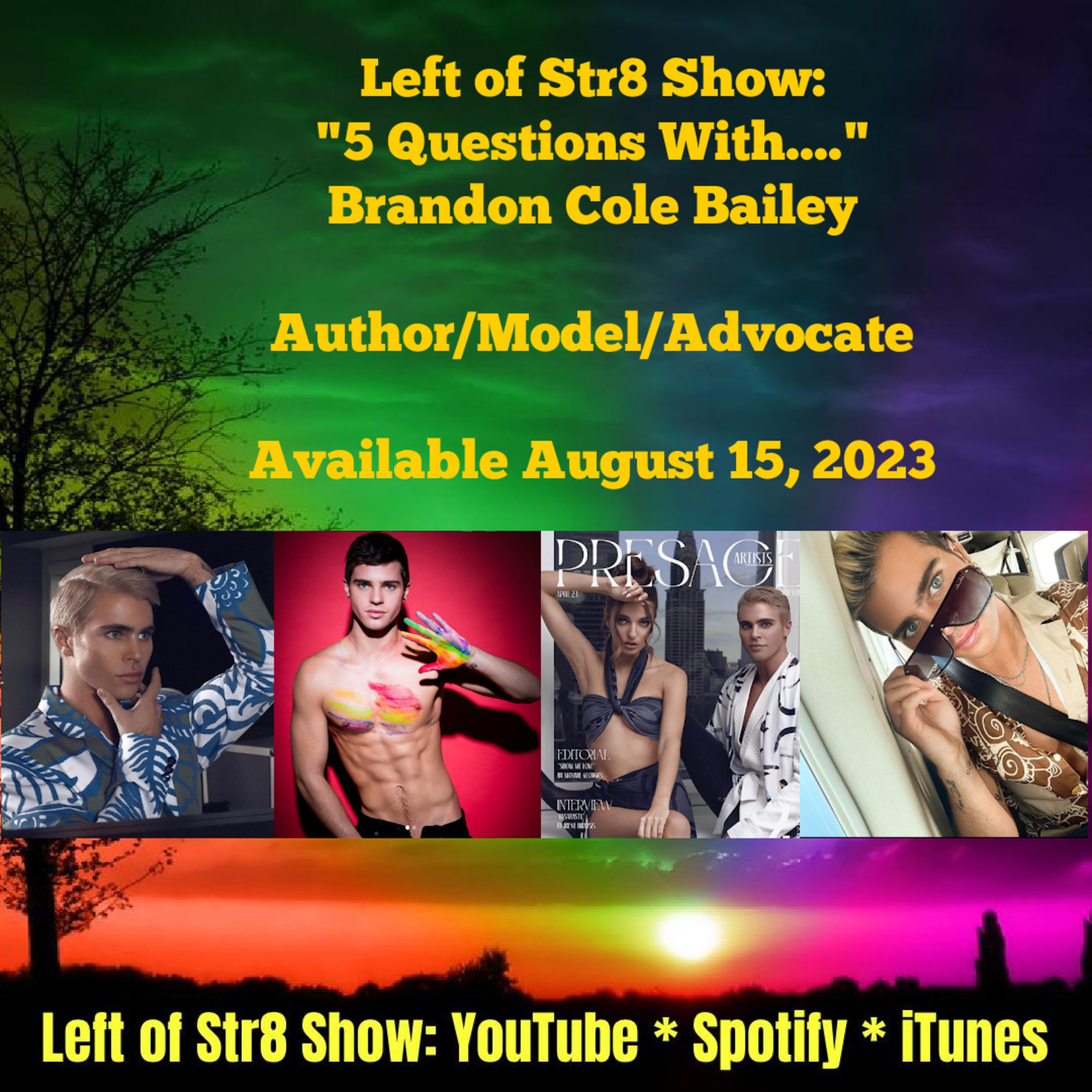 Left of Str8 Show: "5 Questions With..." Brandon Cole Bailey Model and Author episode artwork