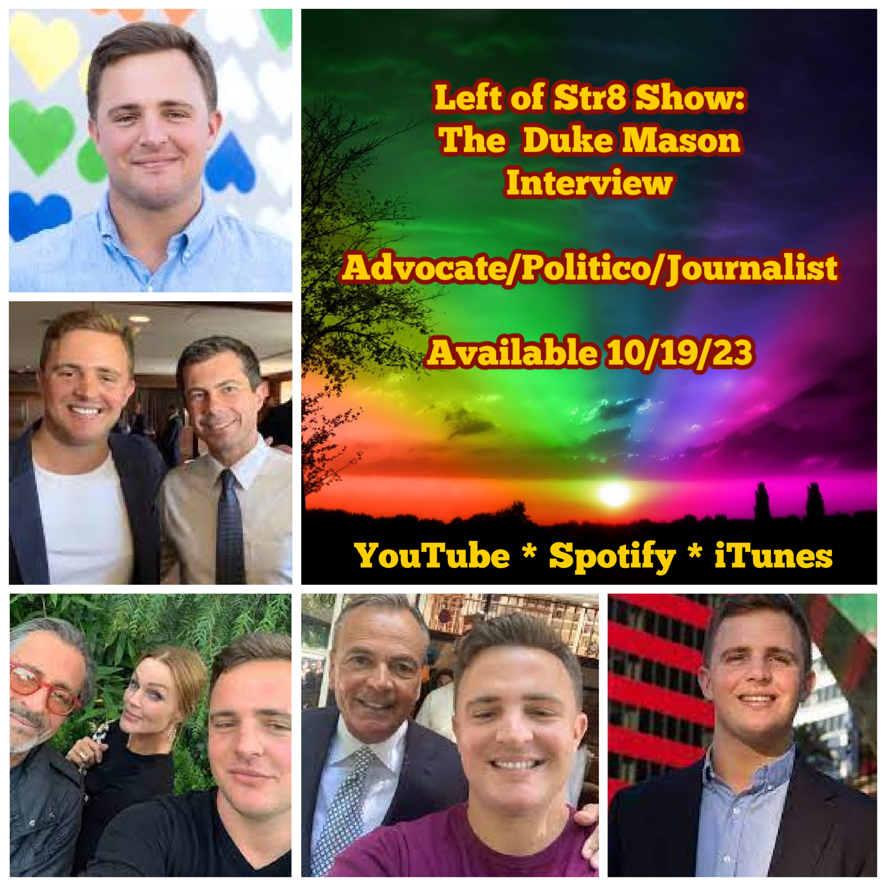 Left of Str8 Show: The Duke Mason Interview Advocate, Jounalist, Politico episode artwork