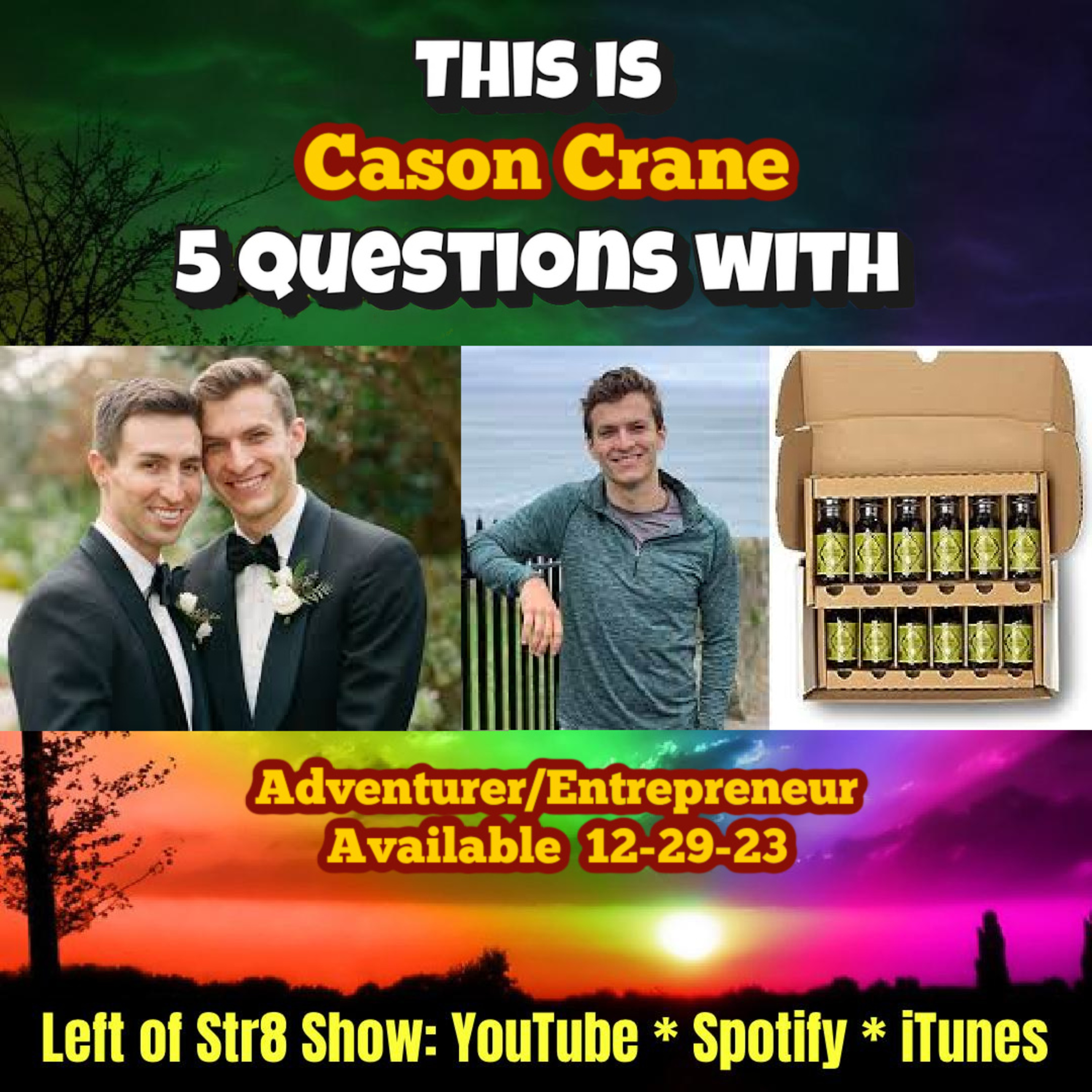 "5 Questions With..." Explorer and Entrepreneur Cason Crane episode artwork