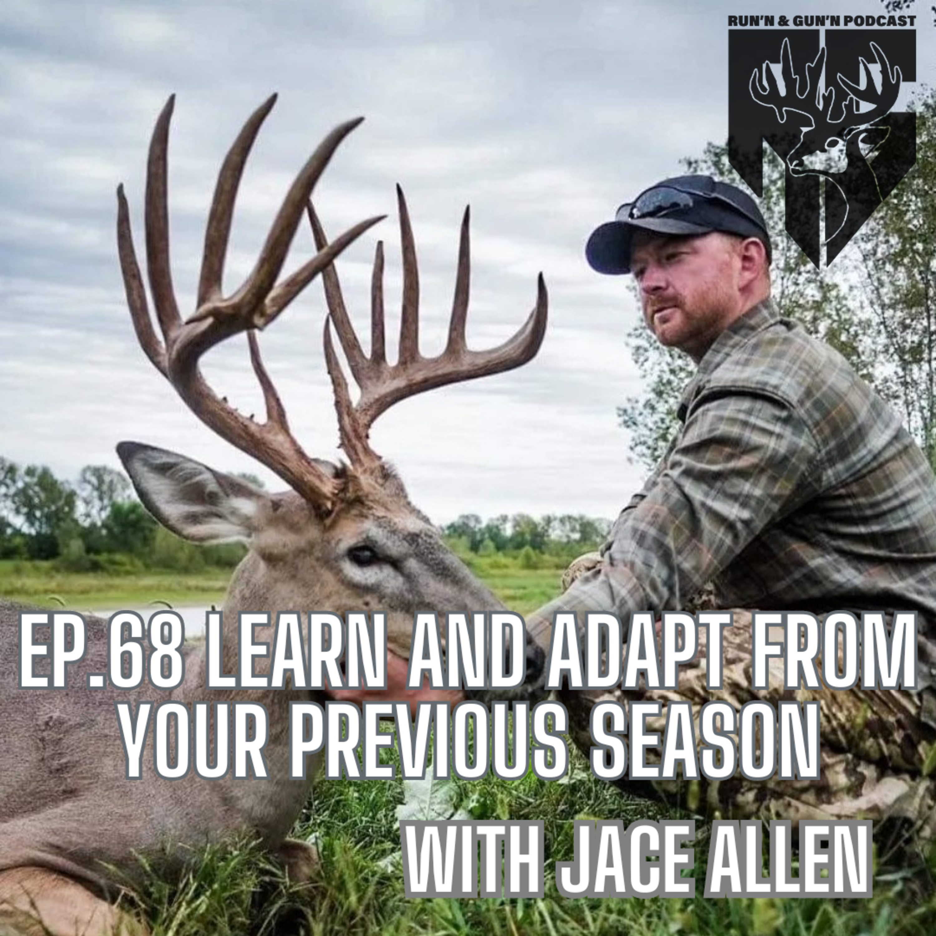 EP#68 Learn and Adapt from your previous season With Jace Allen episode artwork