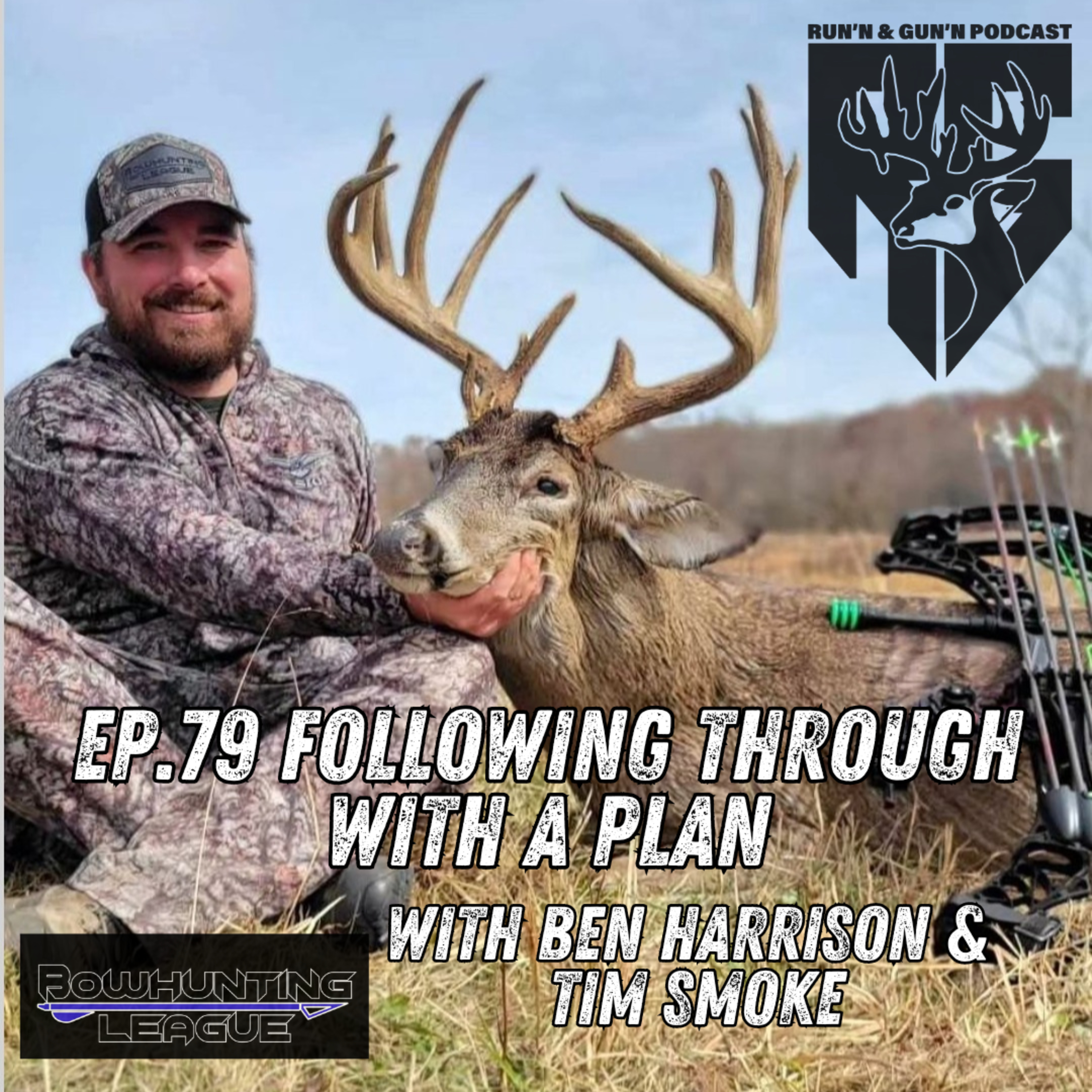EP#79 Following Trough With A Plan with Ben Harrison & Tim Smoke episode artwork